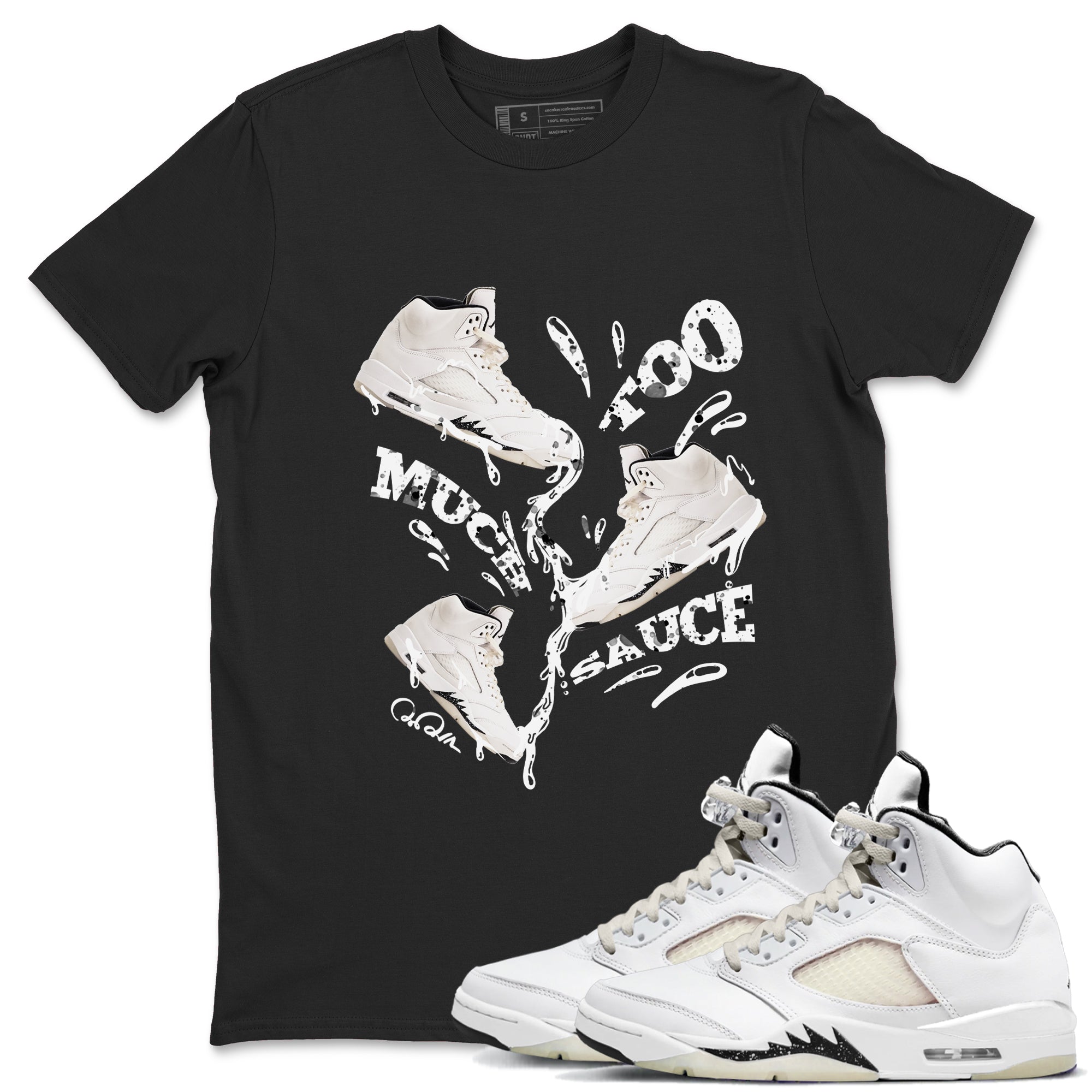 5s Sail shirt to match jordans Too Much Sauce sneaker tees Air Jordan 5 Sail Drip Gear Zone unisex cotton Black 1 crew neck shirt