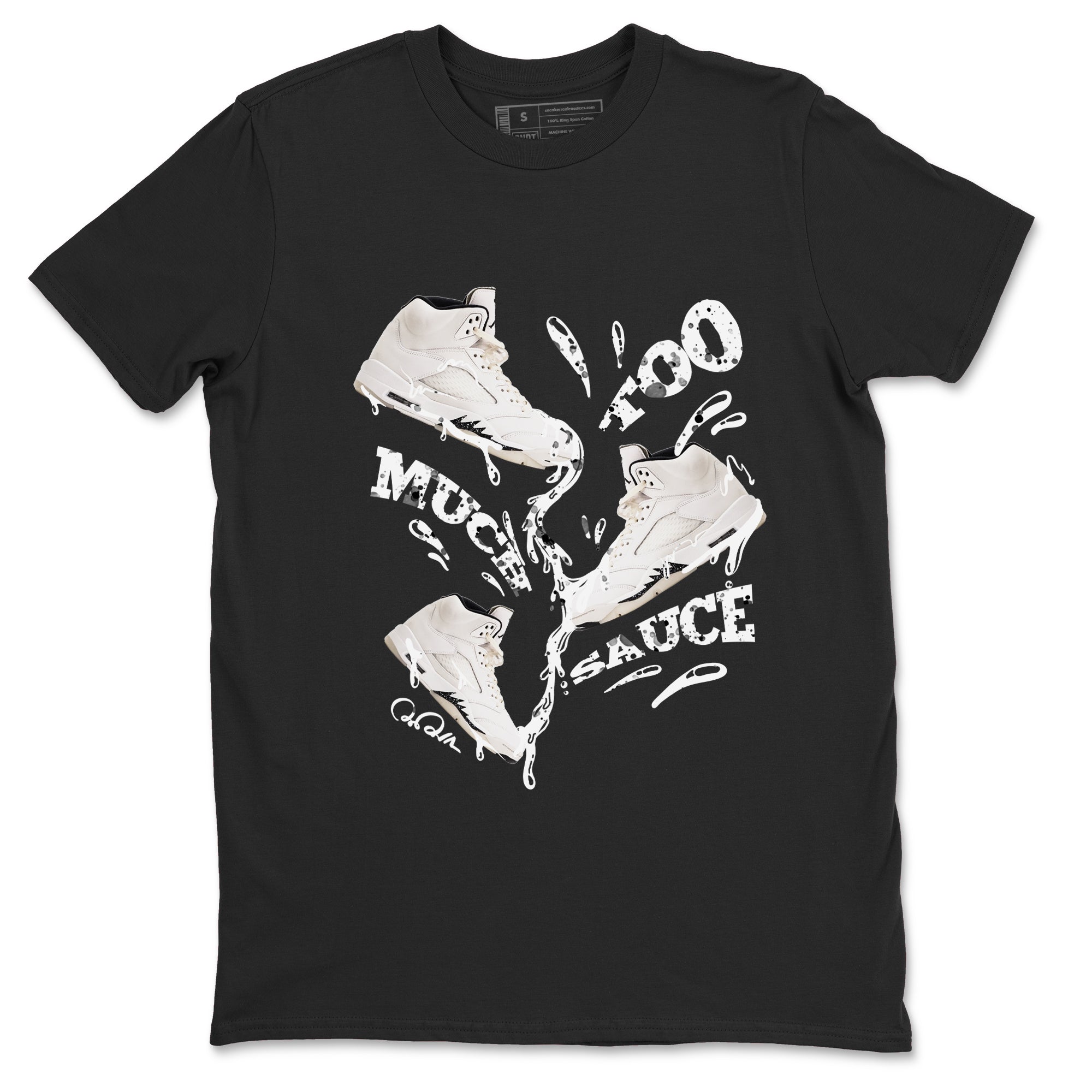 5s Sail shirt to match jordans Too Much Sauce sneaker tees Air Jordan 5 Sail Drip Gear Zone unisex cotton Black 2 crew neck shirt