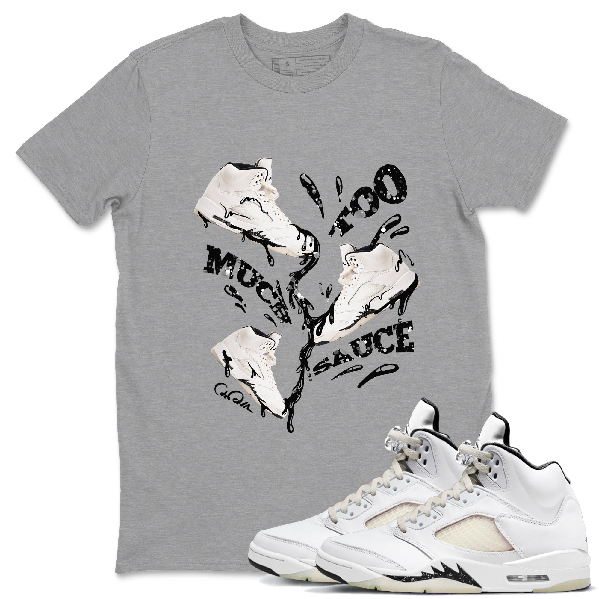 5s Sail shirt to match jordans Too Much Sauce sneaker tees Air Jordan 5 Sail Drip Gear Zone unisex cotton Heather Grey 1 crew neck shirt
