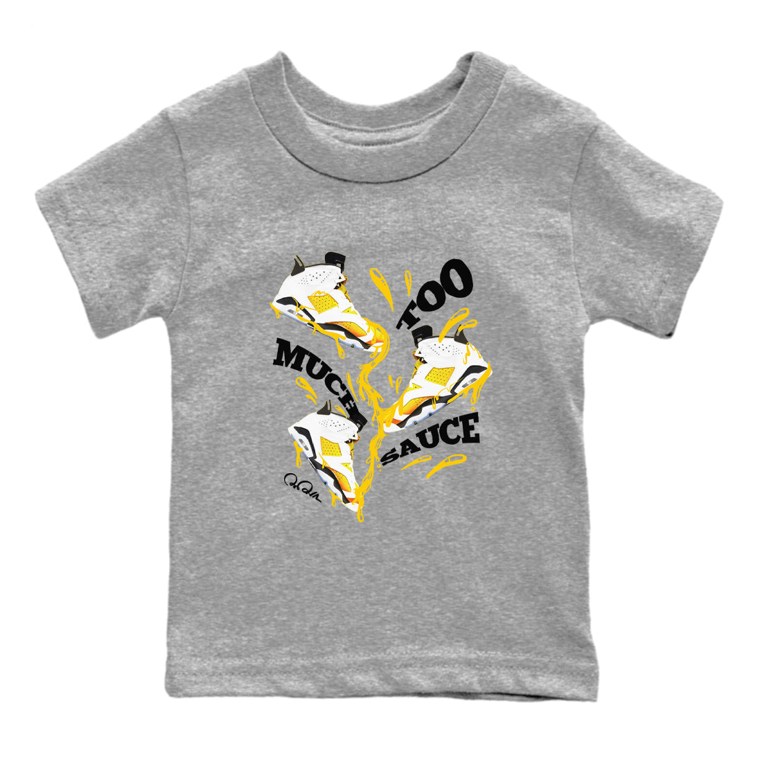 6s Yellow Ochre shirt to match jordans Too Much Sauce sneaker tees streetwear brand Air Jordan 6 Yellow Ochre Drip Gear Zone Brand Baby Toddler Heather Grey 2 T-Shirt