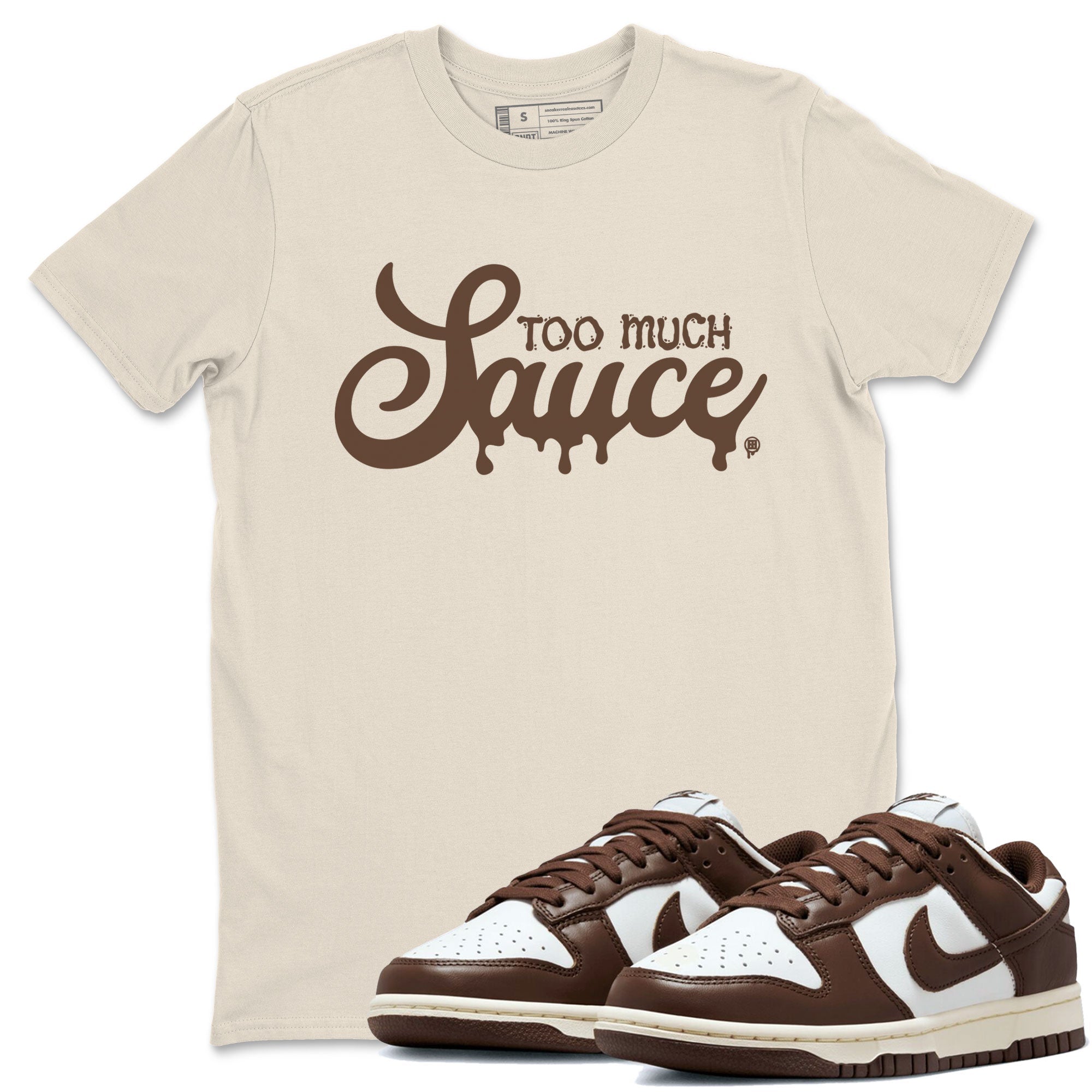 Dunk Low WMNS Cacao Wow sneaker sneaker shirt to match jordans Too Much Sauce sneaker match tees Dunk Cacao Wow Drip Gear Zones Short Sleeve Unisex Cotton Sneaker Matching T-Shirt Natural 1 T-Shirt