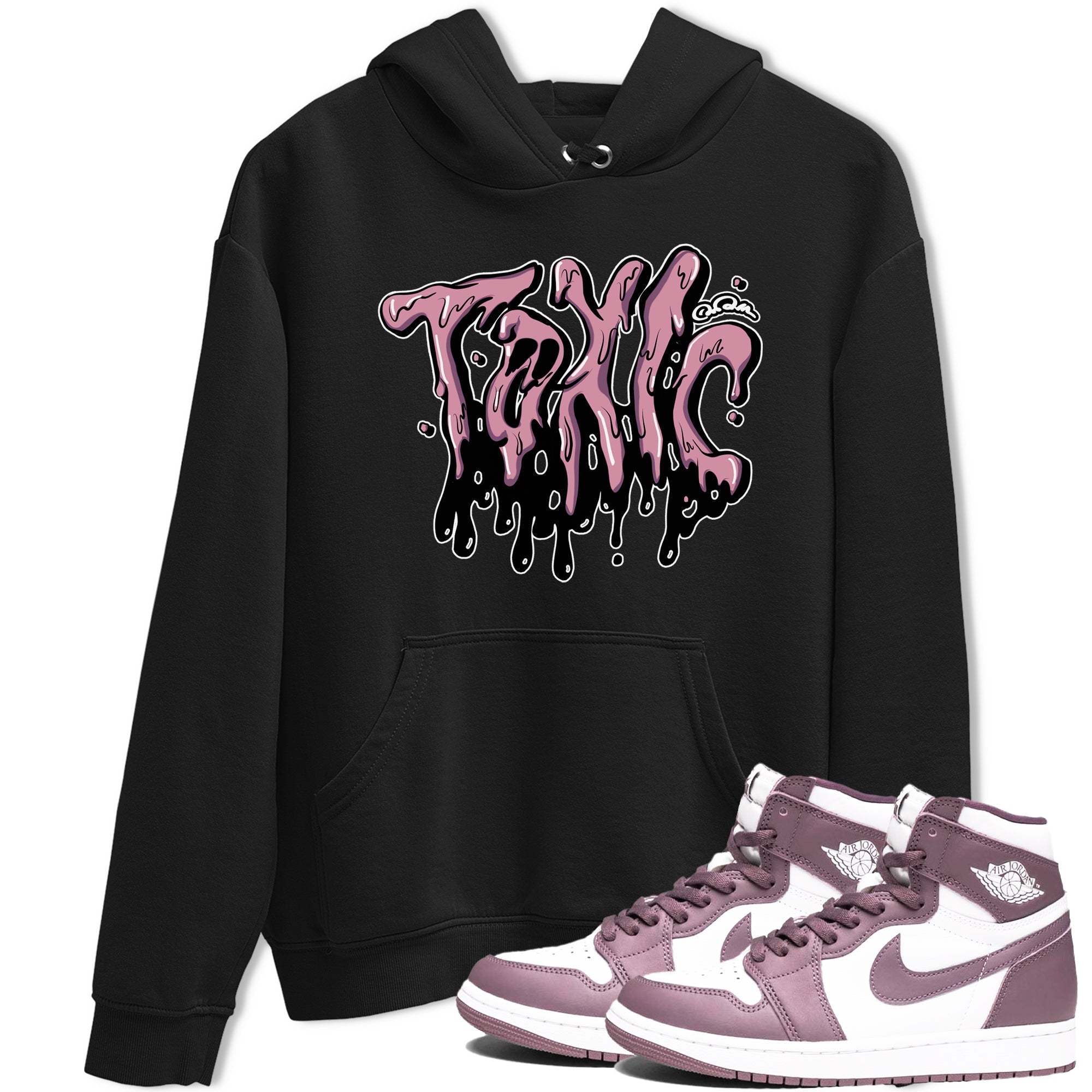 Air Jordan 1 Mauve shirt to match jordans Toxic crew neck streetwear t-shirt AJ1Mauve Drip Gear Zone Unisex Black 1 Sneaker Matching Tee