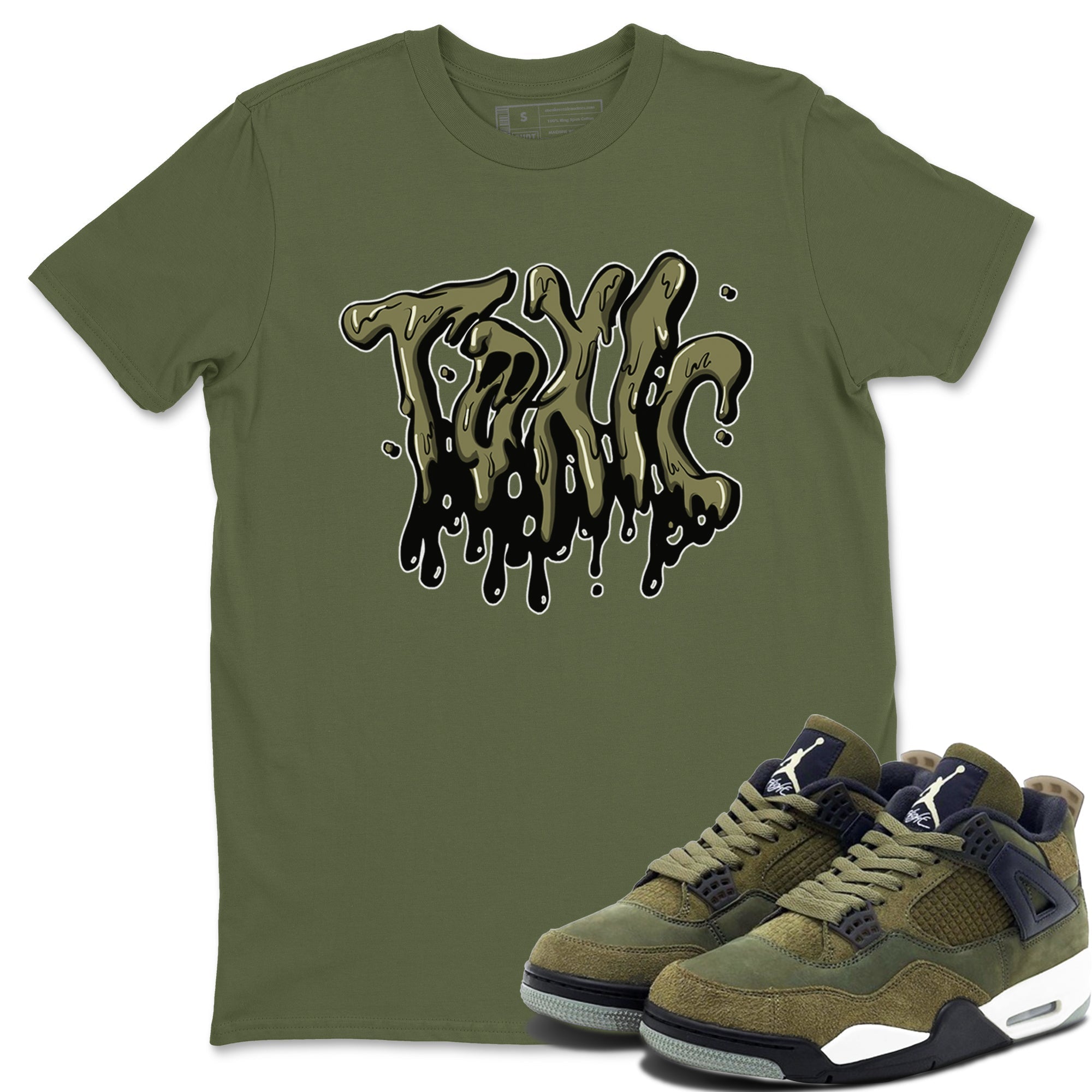 Air Jordan 4 Medium Olive shirt to match jordans streetwear brand Toxic sneaker tees AJ4Medium Olive Drip Gear Zone Unisex Military Green 1 T-Shirt