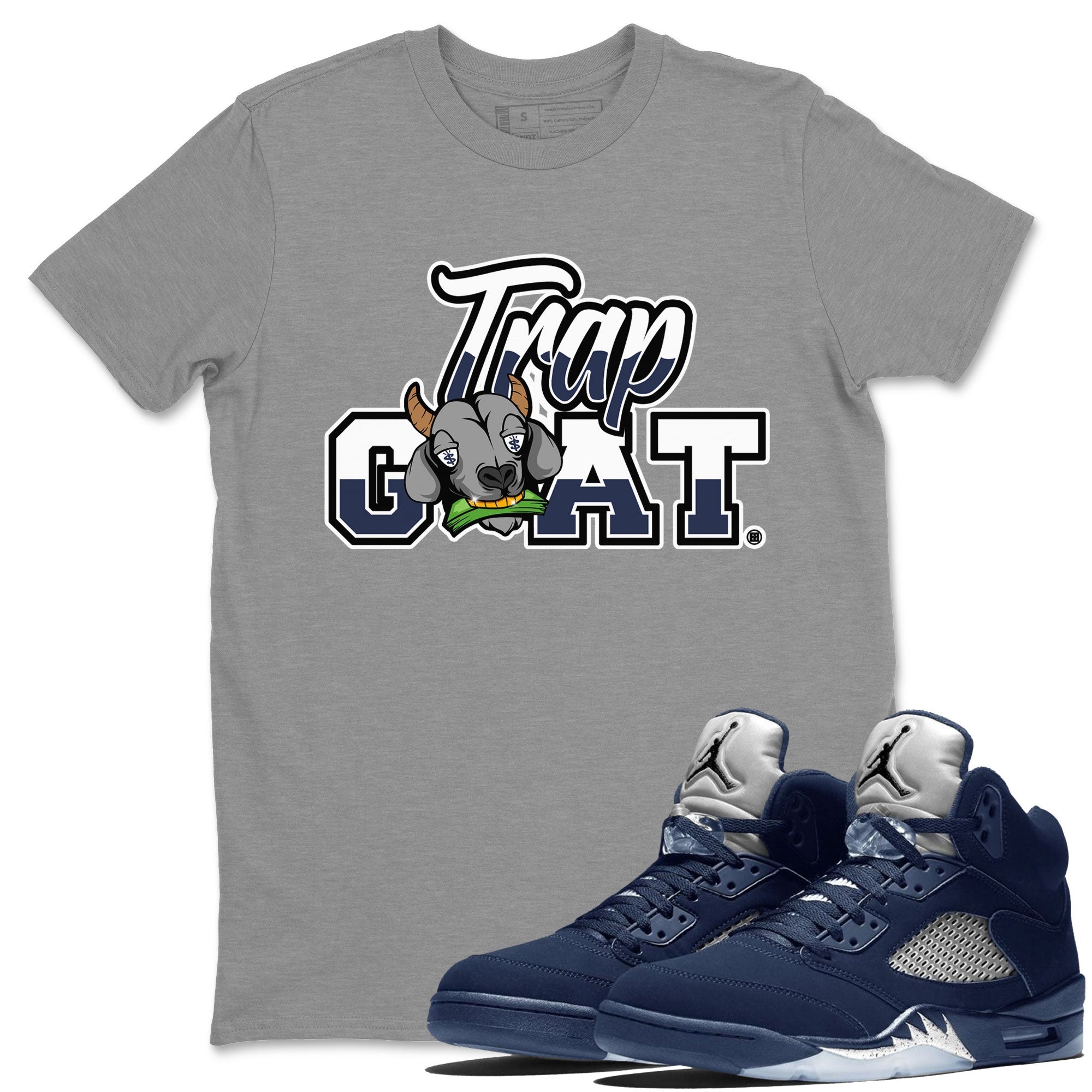 Jordan 5 Retro Georgetown shirt to match jordans Trap Goat Streetwear Sneaker Shirt Air Jordan 5 Georgetown Drip Gear Zone Sneaker Matching Clothing Unisex Heather Grey 1 T-Shirt
