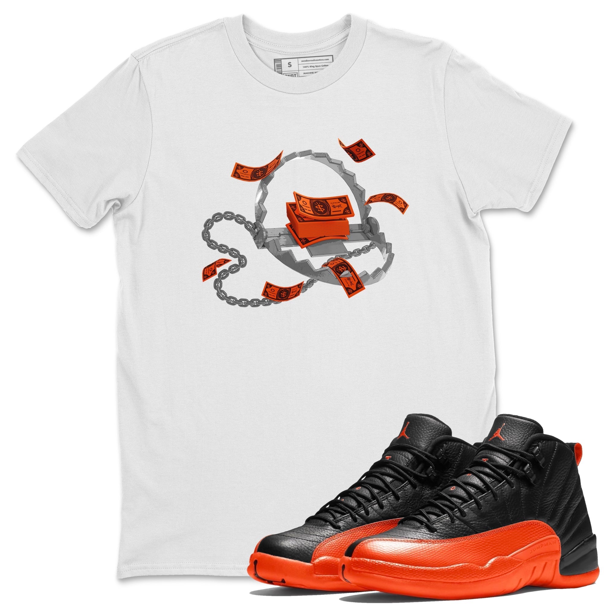 Air Jordan 12 Brilliant Orange Sneaker Match Tees Trap Money Streetwear Sneaker Shirt AJ12 Brilliant Orange Sneaker Release Tees Unisex Shirts White 1