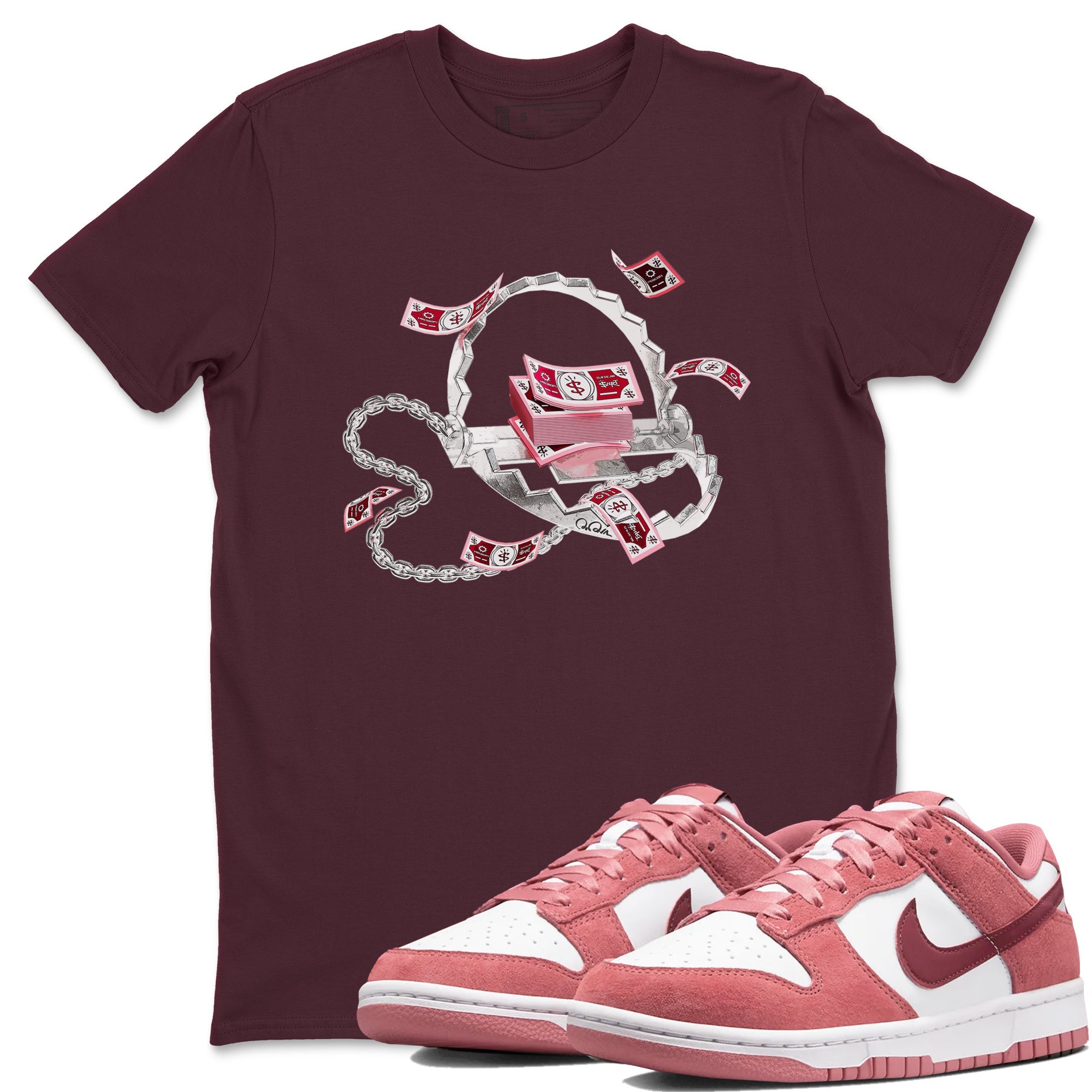 Dunk Valentines Day 2024 shirt to match jordans Trap Money sneaker tees Valentines Day Gift Drip Gear Zone unisex cotton Maroon 1 crew neck shirt