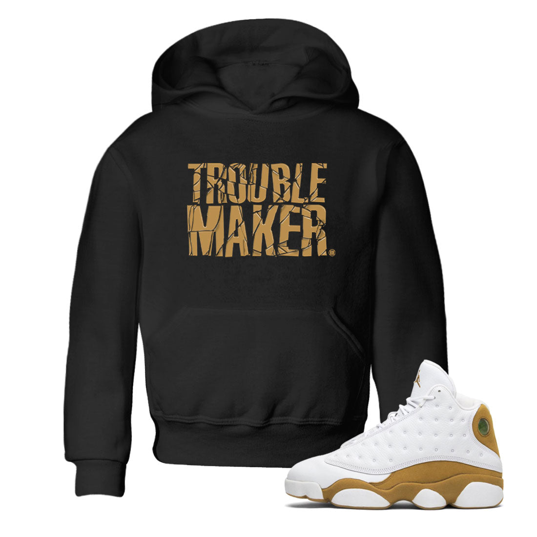 13s Wheat shirt to match jordans Trouble Maker sneaker release tees Air Jordan 13 Wheat Drip Gear Zone Baby Toddler Black 1 T-Shirt