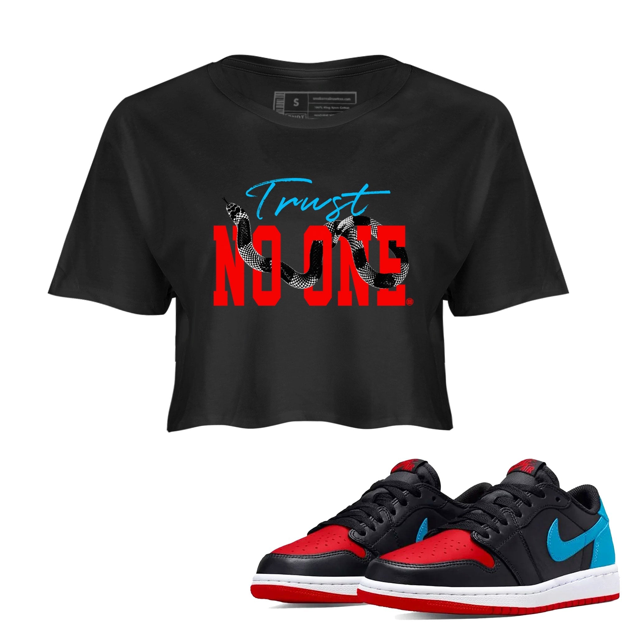 Jordan 1 Low UNC to Chicago shirt to match jordans Trust No One Streetwear Sneaker Shirt Air Jordan 1 UNC to Chicago Drip Gear Zone Sneaker Matching Clothing Black 1 Crop T-Shirt