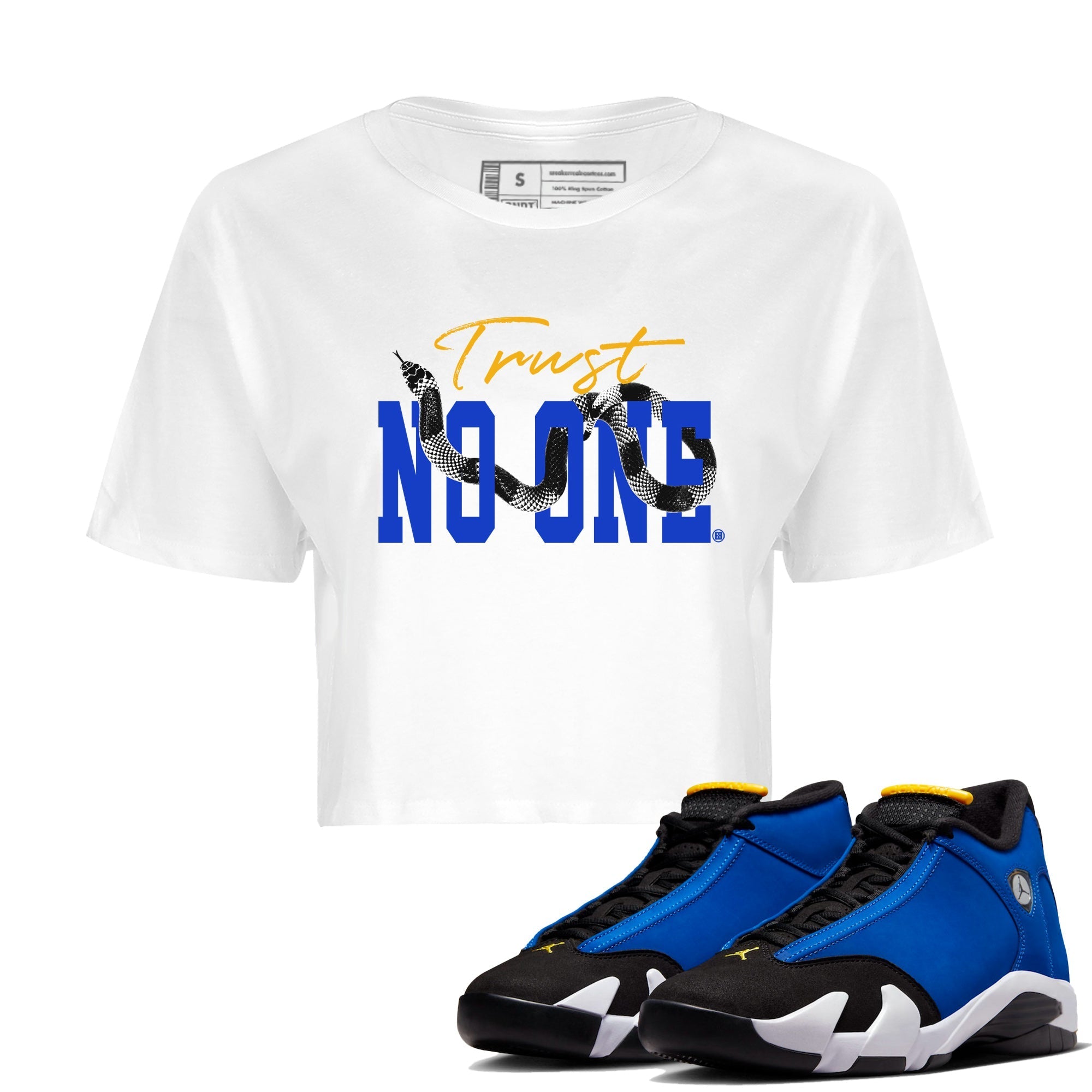 Air Jordan 14 Laney Sneaker Match Tees Trust No One Streetwear Sneaker Shirt Jordan 14 Laney Sneaker Release Tees Women's Shirts White 1