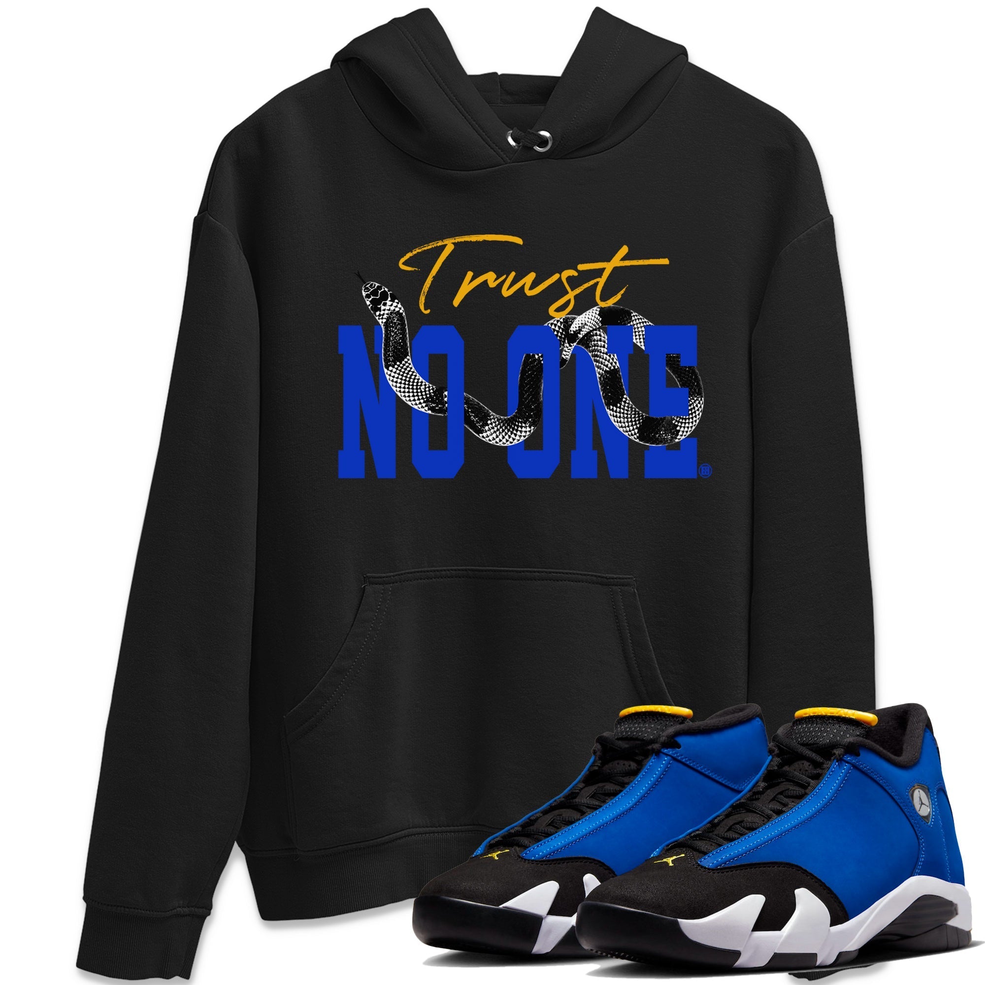 Air Jordan 14 Laney Sneaker Match Tees Trust No One Streetwear Sneaker Shirt Jordan 14 Laney Sneaker Release Tees Unisex Shirts Black 1