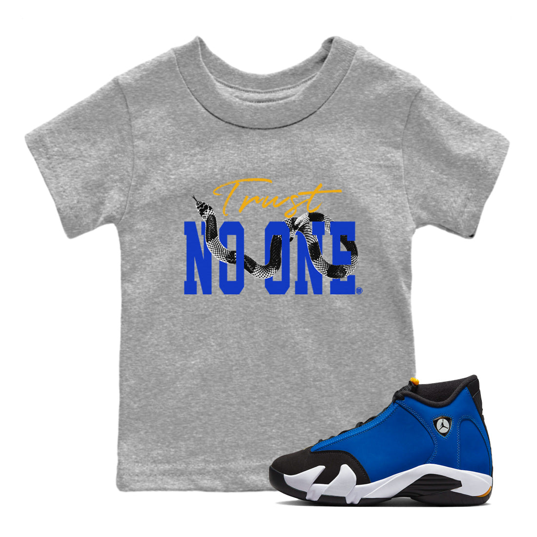 Air Jordan 14 Laney Sneaker Match Tees Trust No One Streetwear Sneaker Shirt Jordan 14 Laney Sneaker Release Tees Kids Shirts Heather Grey 1