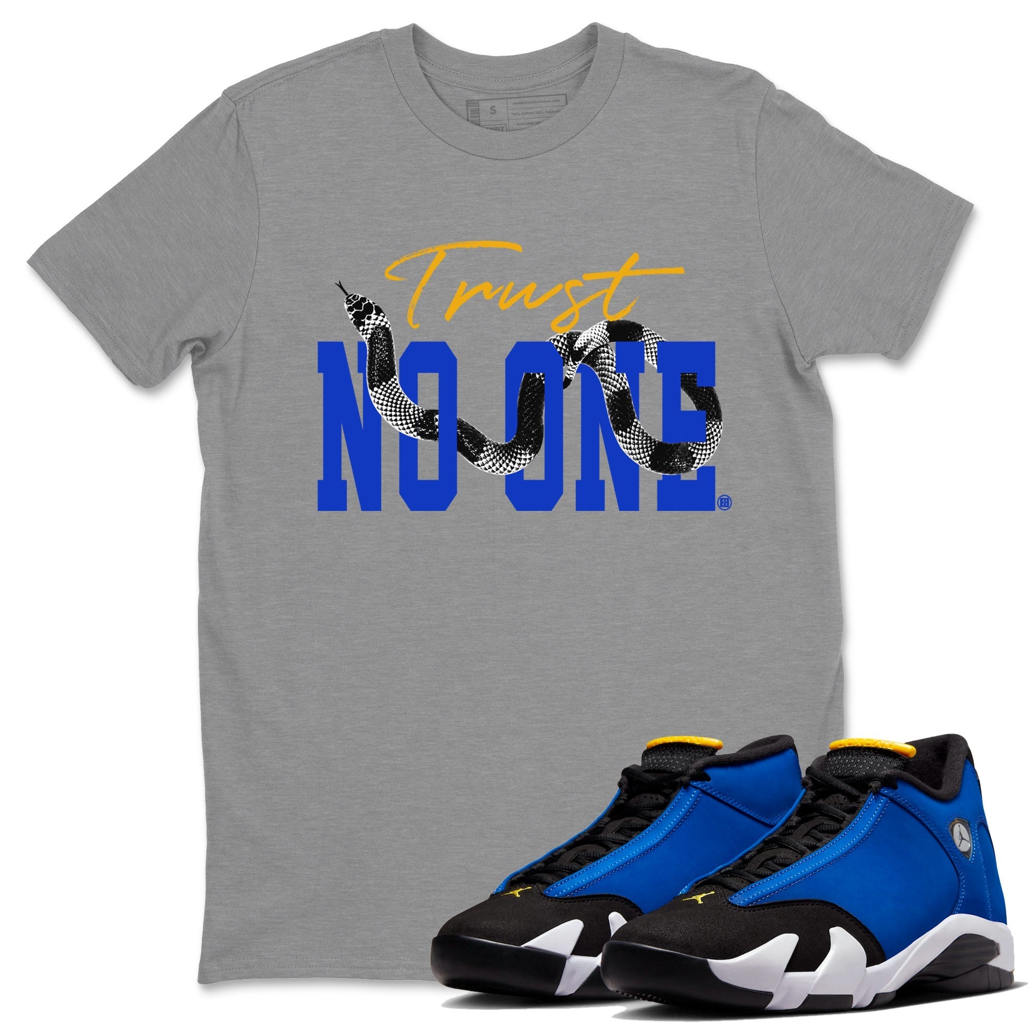Air Jordan 14 Laney Sneaker Match Tees Trust No One Streetwear Sneaker Shirt Jordan 14 Laney Sneaker Release Tees Unisex Shirts Heather Grey 1