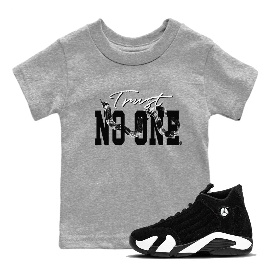 14s Panda shirt to match jordans Trust No One sneaker match tee Air Jordan 14 Panda AJ14 Black White Drip Gear Zone baby toddler Heather Grey 1 cotton Shirt