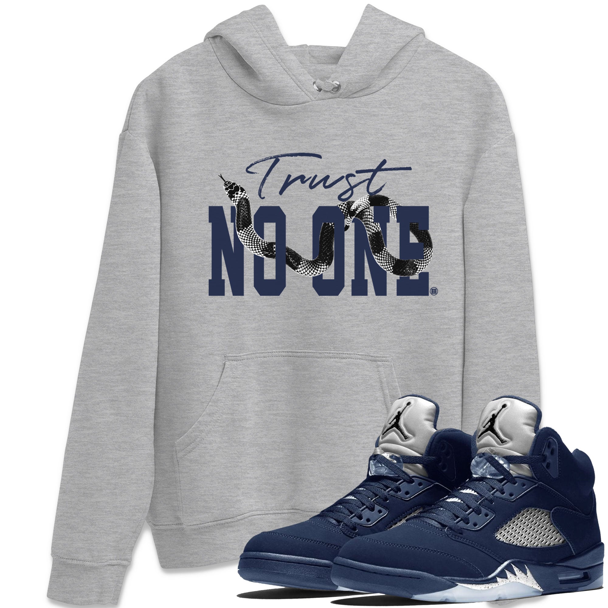 Air Jordan 5 Retro Georgetown shirt to match jordans Trust No One Streetwear Sneaker Shirt Air Jordan 5 Georgetown Drip Gear Zone Sneaker Matching Clothing Unisex Heather Grey 1 T-Shirt