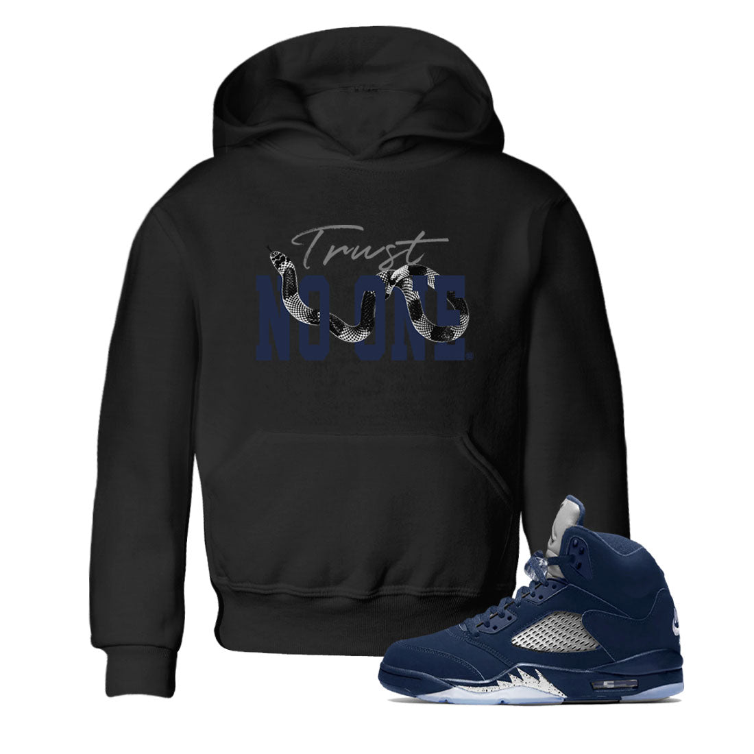 Air Jordan 5 Retro Georgetown shirt to match jordans Trust No One Streetwear Sneaker Shirt Air Jordan 5 Georgetown Drip Gear Zone Sneaker Matching Clothing Baby Toddler Black 1 T-Shirt