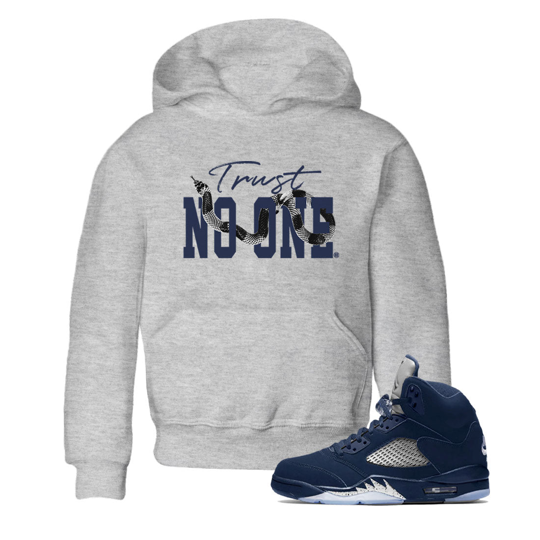 Air Jordan 5 Retro Georgetown shirt to match jordans Trust No One Streetwear Sneaker Shirt Air Jordan 5 Georgetown Drip Gear Zone Sneaker Matching Clothing Baby Toddler Heather Grey 1 T-Shirt