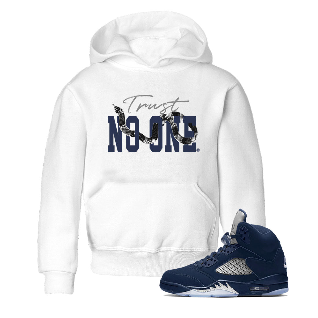 Air Jordan 5 Retro Georgetown shirt to match jordans Trust No One Streetwear Sneaker Shirt Air Jordan 5 Georgetown Drip Gear Zone Sneaker Matching Clothing Baby Toddler White 1 T-Shirt