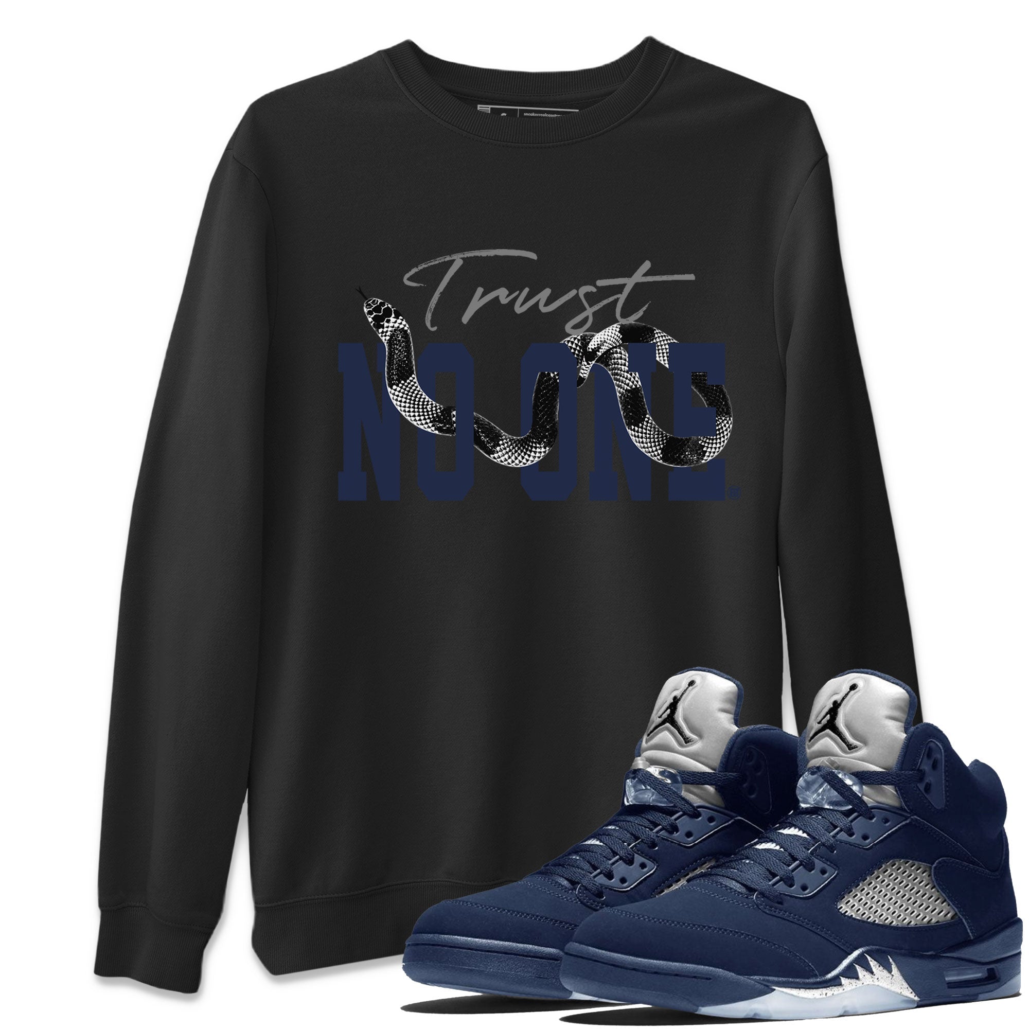 Air Jordan 5 Retro Georgetown shirt to match jordans Trust No One Streetwear Sneaker Shirt Air Jordan 5 Georgetown Drip Gear Zone Sneaker Matching Clothing Unisex Black 1 T-Shirt