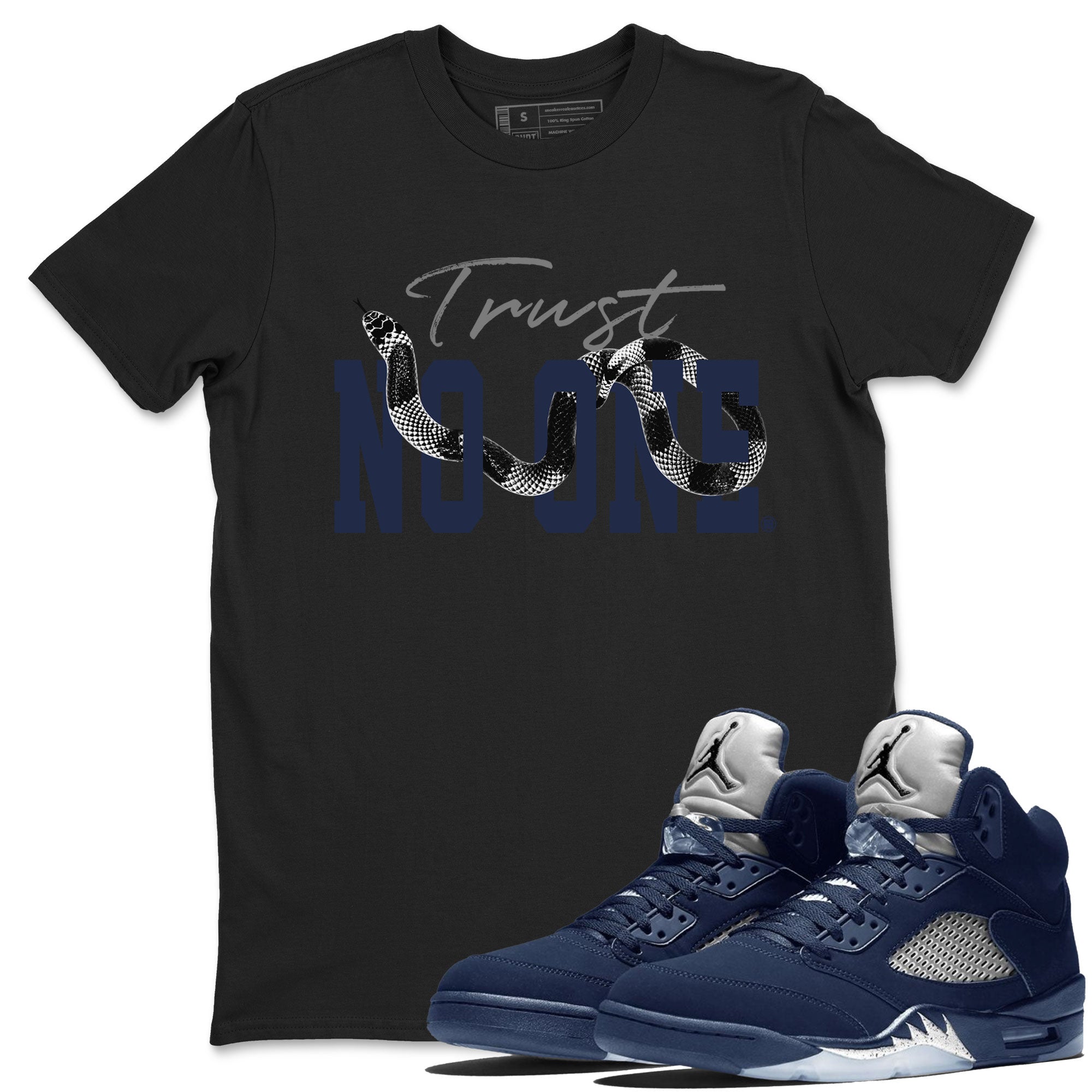 Air Jordan 5 Retro Georgetown shirt to match jordans Trust No One Streetwear Sneaker Shirt Air Jordan 5 Georgetown Drip Gear Zone Sneaker Matching Clothing Unisex Black 1 T-Shirt