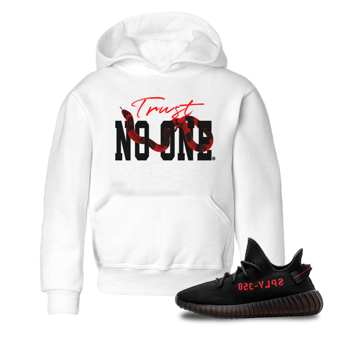 Adidas Yeezy Boost 350 V2 Bred shirt to match jordans Trust No One Streetwear Sneaker Shirt Yeezy 350 Bred Drip Gear Zone Sneaker Matching Clothing Baby Toddler White 1 T-Shirt