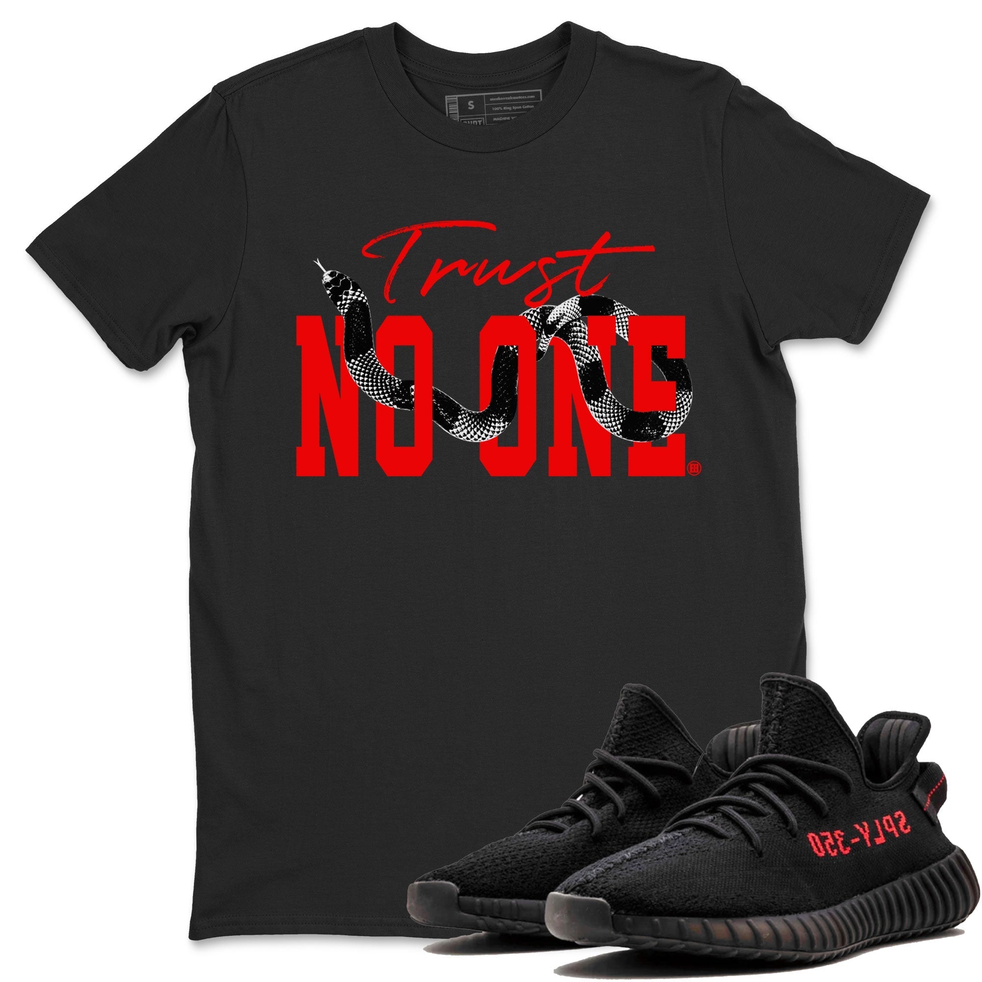 Adidas Yeezy Boost 350 V2 Bred shirt to match jordans Trust No One Streetwear Sneaker Shirt Yeezy 350 Bred Drip Gear Zone Sneaker Matching Clothing Unisex Black 1 T-Shirt