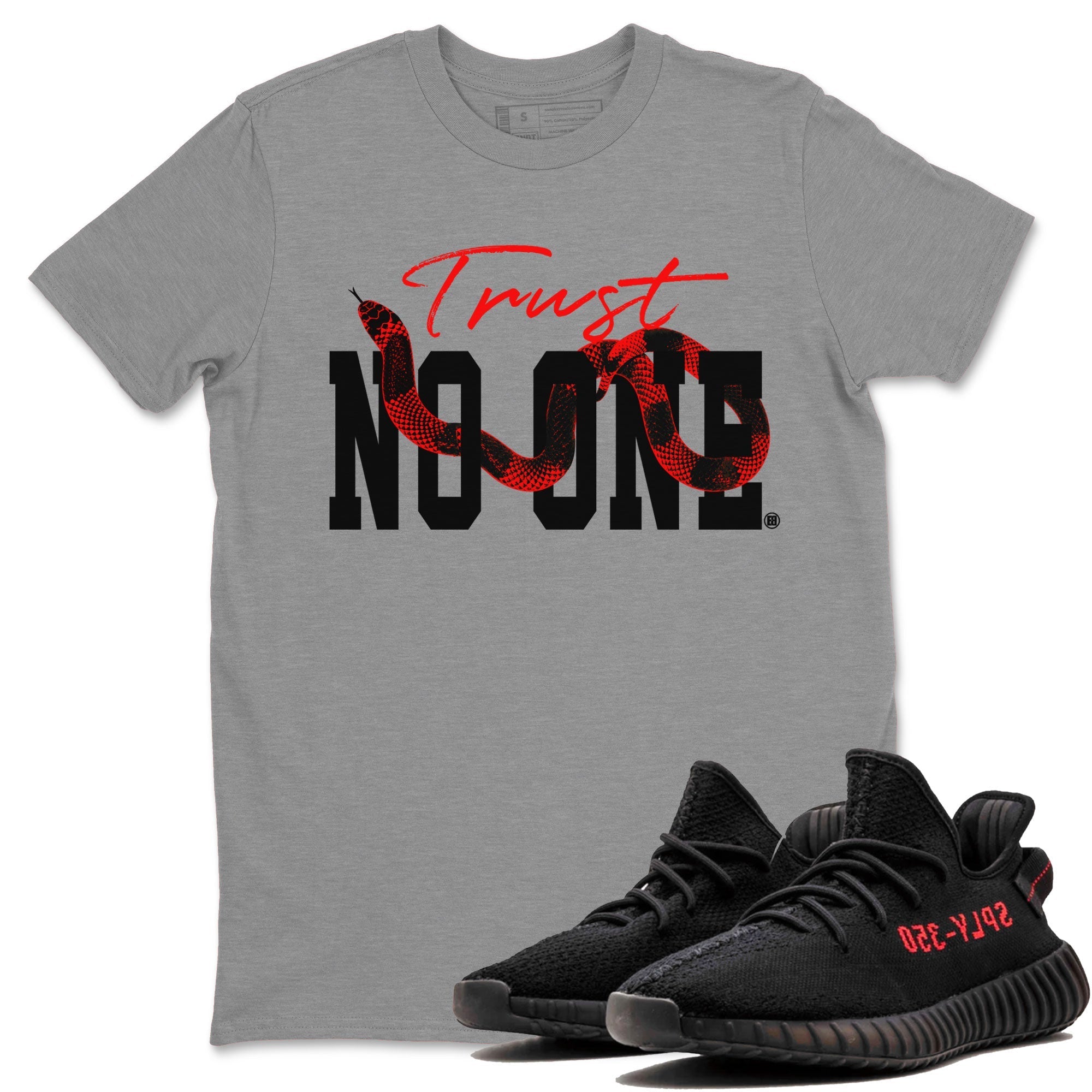 Adidas Yeezy Boost 350 V2 Bred shirt to match jordans Trust No One Streetwear Sneaker Shirt Yeezy 350 Bred Drip Gear Zone Sneaker Matching Clothing Unisex Heather Grey 1 T-Shirt