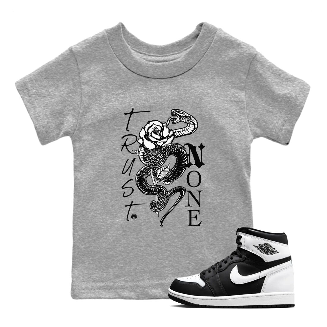 1s Black White shirt to match jordans streetwear brand Trust None sneaker tees Air Jordan 1 Black White Drip Gear Zone baby toddler Heather Grey 1 cotton Shirt
