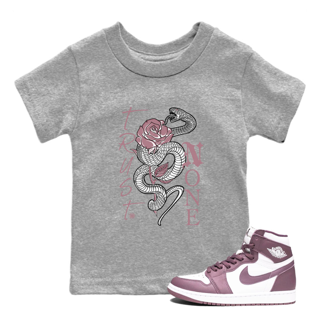 Air Jordan 1 High OG WMNS Mauve shirt to match jordans Trust None crew neck streetwear t-shirt Air Jordan 1 Mauve Drip Gear Zone Baby Toddler Heather Grey 1 Sneaker Matching Tee