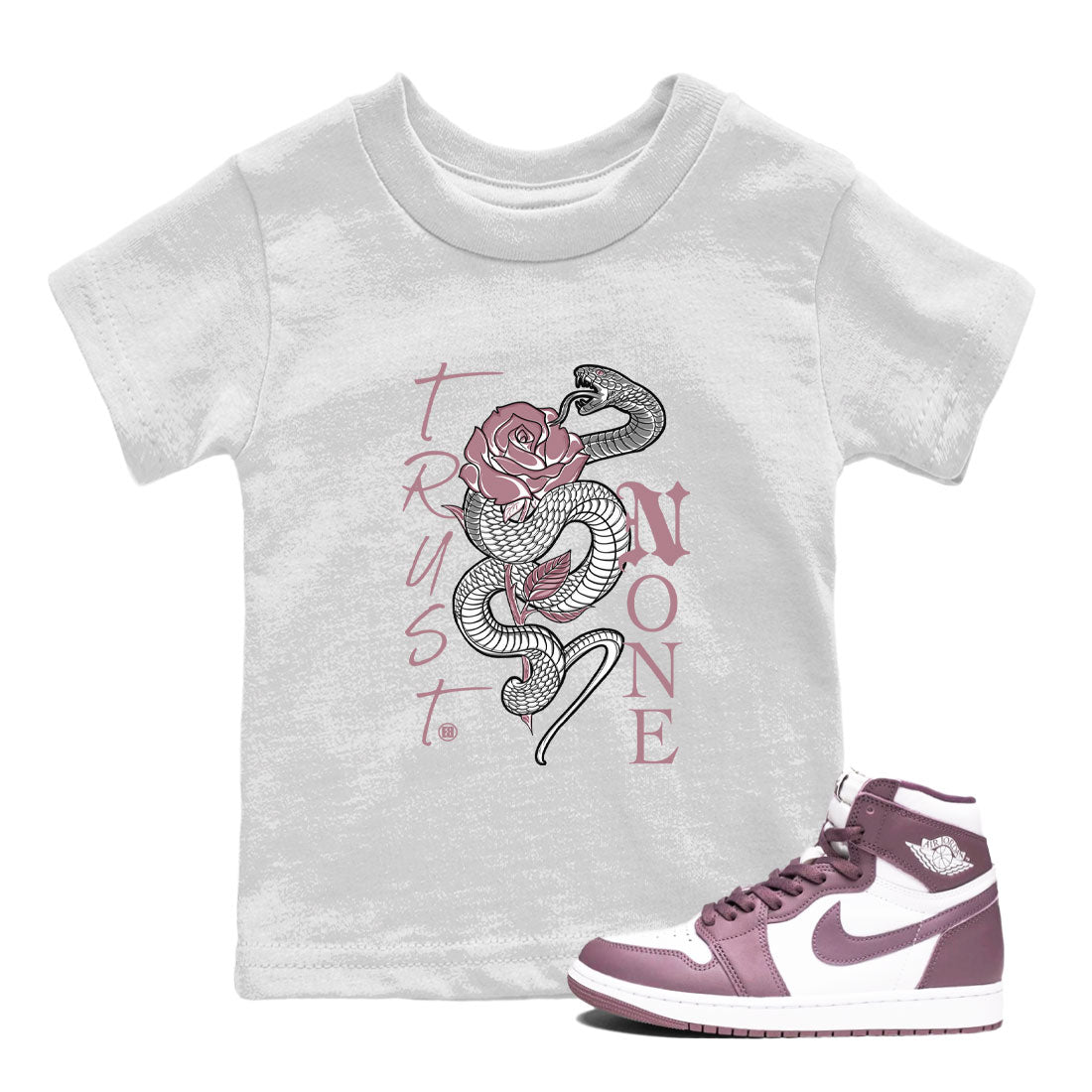 Air Jordan 1 High OG WMNS Mauve shirt to match jordans Trust None crew neck streetwear t-shirt Air Jordan 1 Mauve Drip Gear Zone Baby Toddler White 1 Sneaker Matching Tee