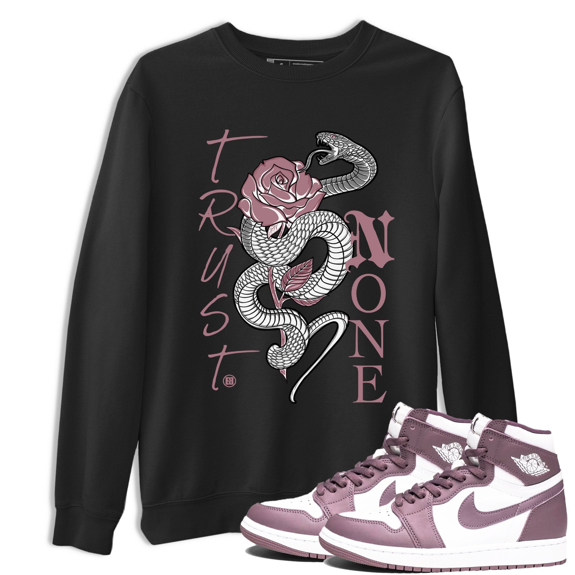 Air Jordan 1 High OG WMNS Mauve shirt to match jordans Trust None crew neck streetwear t-shirt Air Jordan 1 Mauve Drip Gear Zone Unisex Black 1 Sneaker Matching Tee