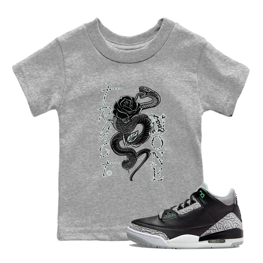 3s Green Glow shirt to match jordans Trust None sneaker tees Air Jordan 3 Green Glow Drip Gear Zone baby toddler Heather Grey 1 cotton Shirt