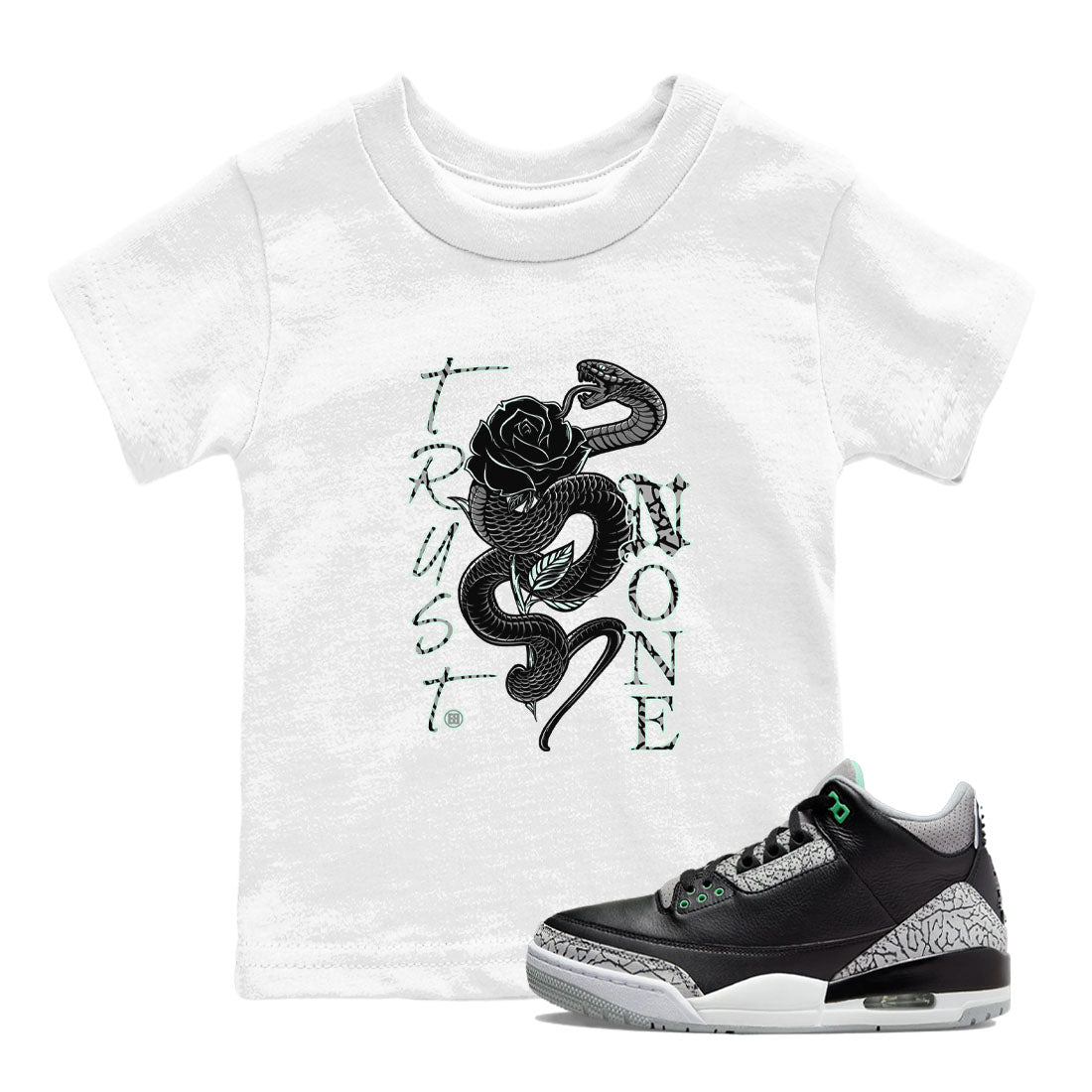 3s Green Glow shirt to match jordans Trust None sneaker tees Air Jordan 3 Green Glow Drip Gear Zone baby toddler White 1 cotton Shirt