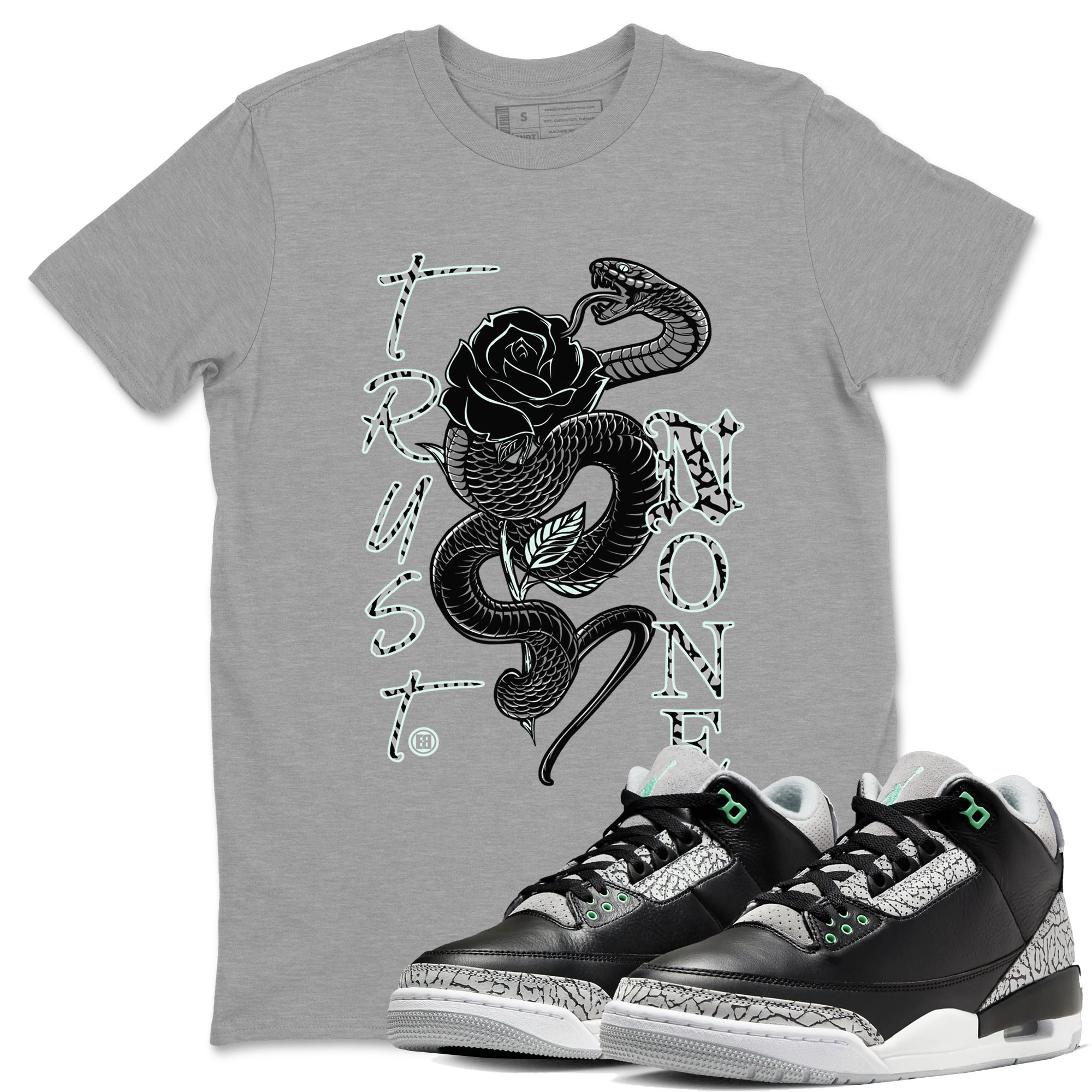 3s Green Glow shirt to match jordans Trust None sneaker tees Air Jordan 3 Green Glow Drip Gear Zone unisex cotton Heather Grey 1 crew neck shirt