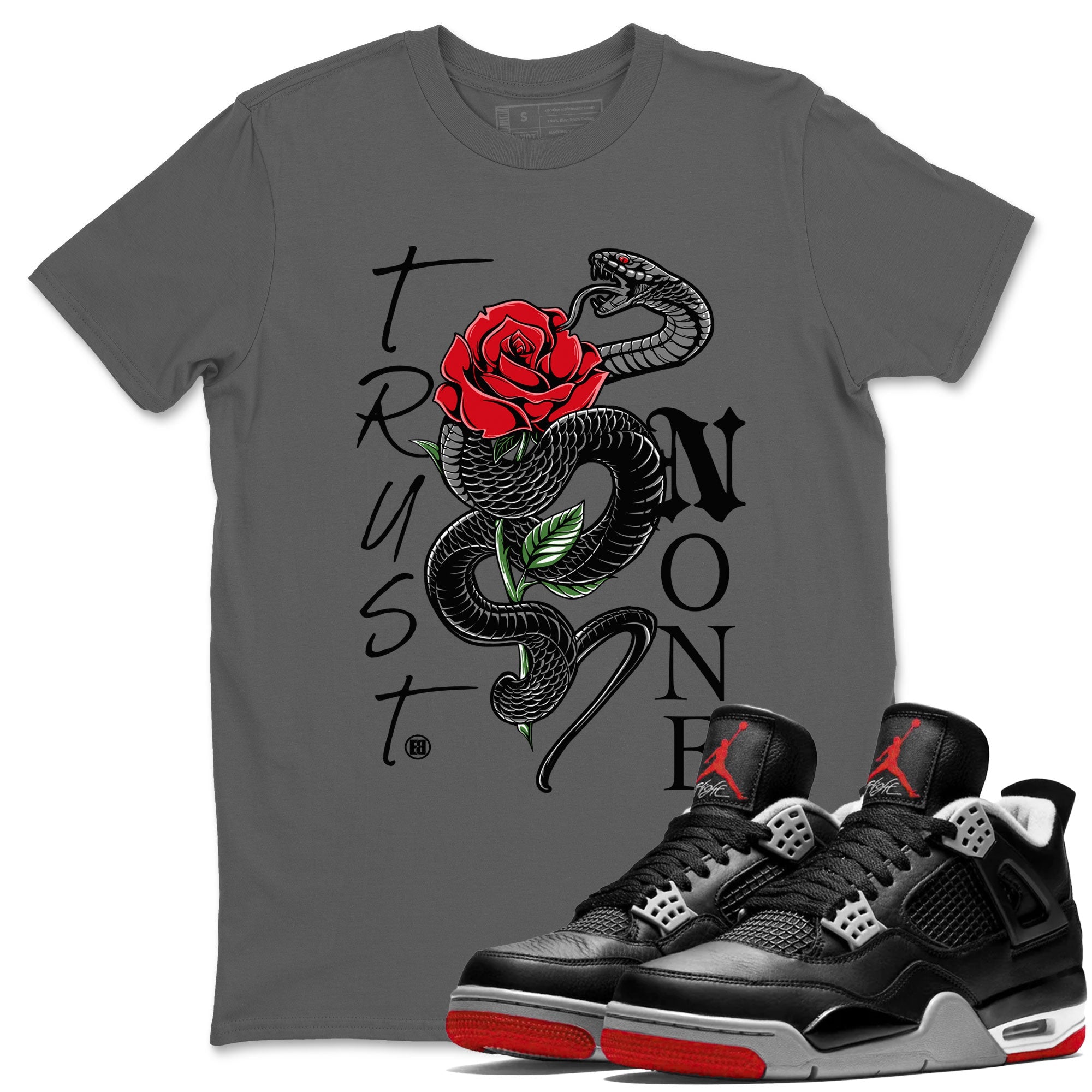 Air Jordan 4 Bred Reimagined shirt to match jordans Trust None sneaker shirts AJ4 Bred Reimagined Drip Gear Zone unisex crew neck cotton Cool Grey 1 crew neck shirt