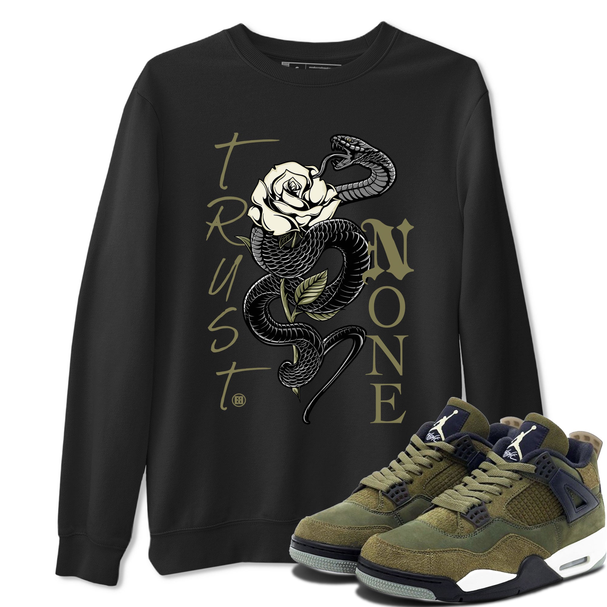 Air Jordan 4 Medium Olive shirt to match jordans streetwear brand Trust None sneaker match tees 4s Olive Drip Gear Zone Unisex Black 1 T-Shirt