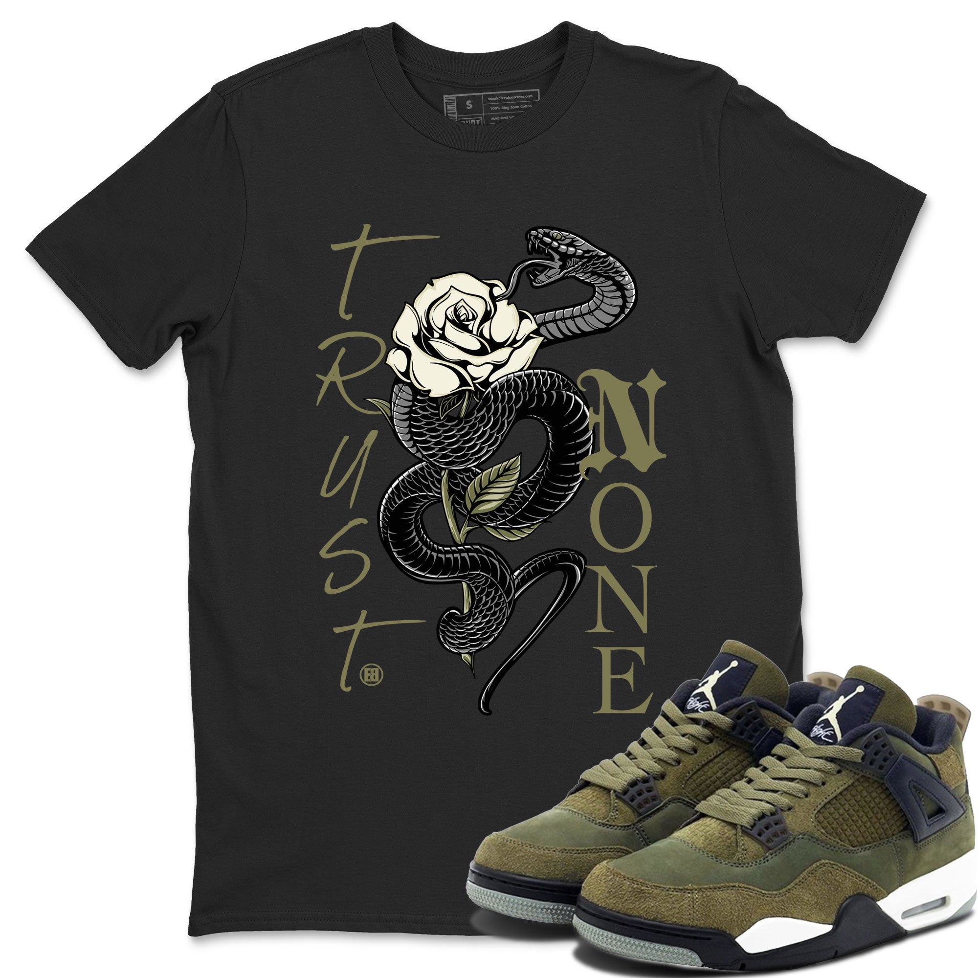 Air Jordan 4 Medium Olive shirt to match jordans streetwear brand Trust None sneaker match tees 4s Olive Drip Gear Zone Unisex Black 1 T-Shirt