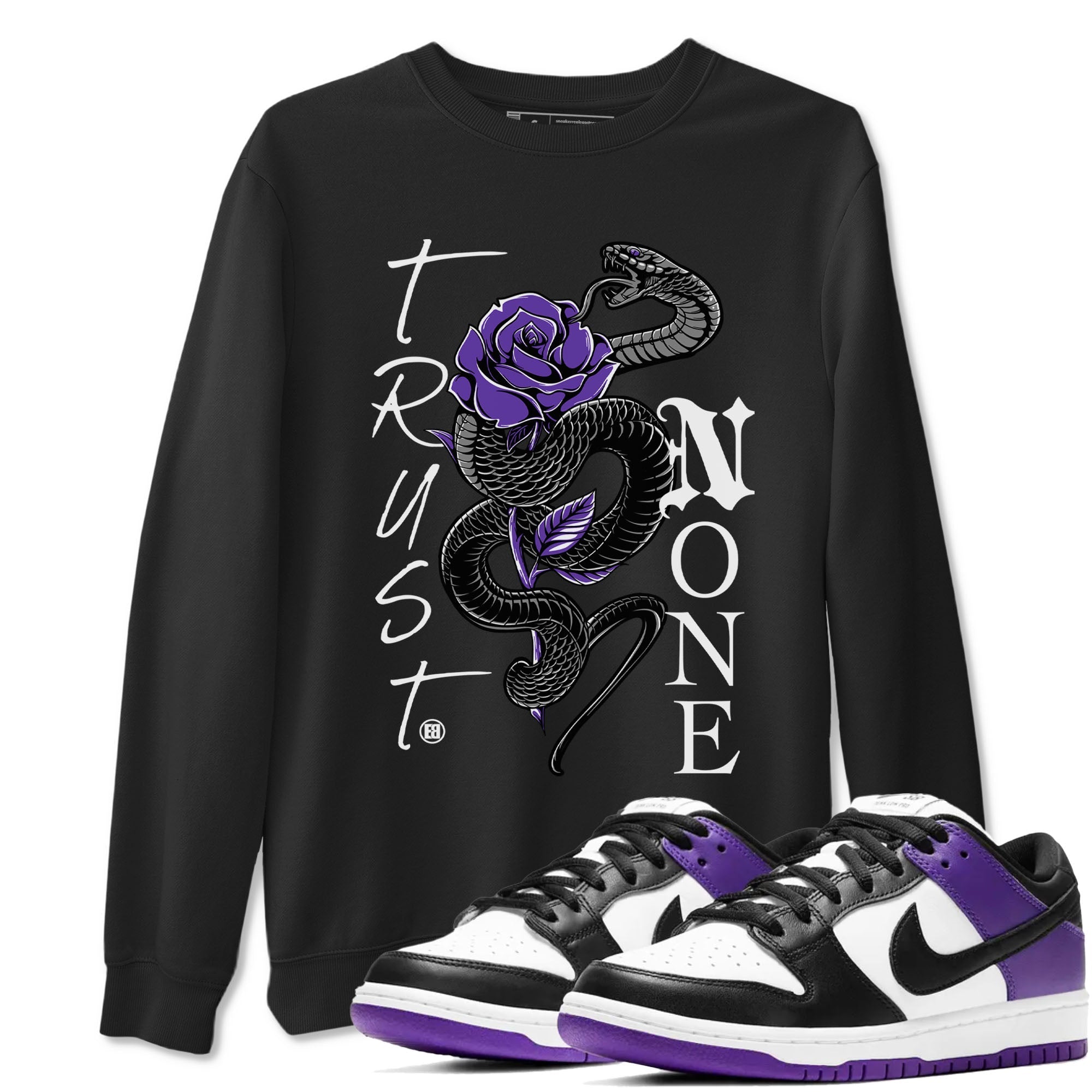 Nike SB Dunk Low Court Purple Shirt To Match Jordans Trust None Streetwear Fashion Dunk Low Court Purple Drip Gear Zone unisex crew neck t-shirt Black 1 crew neck shirt
