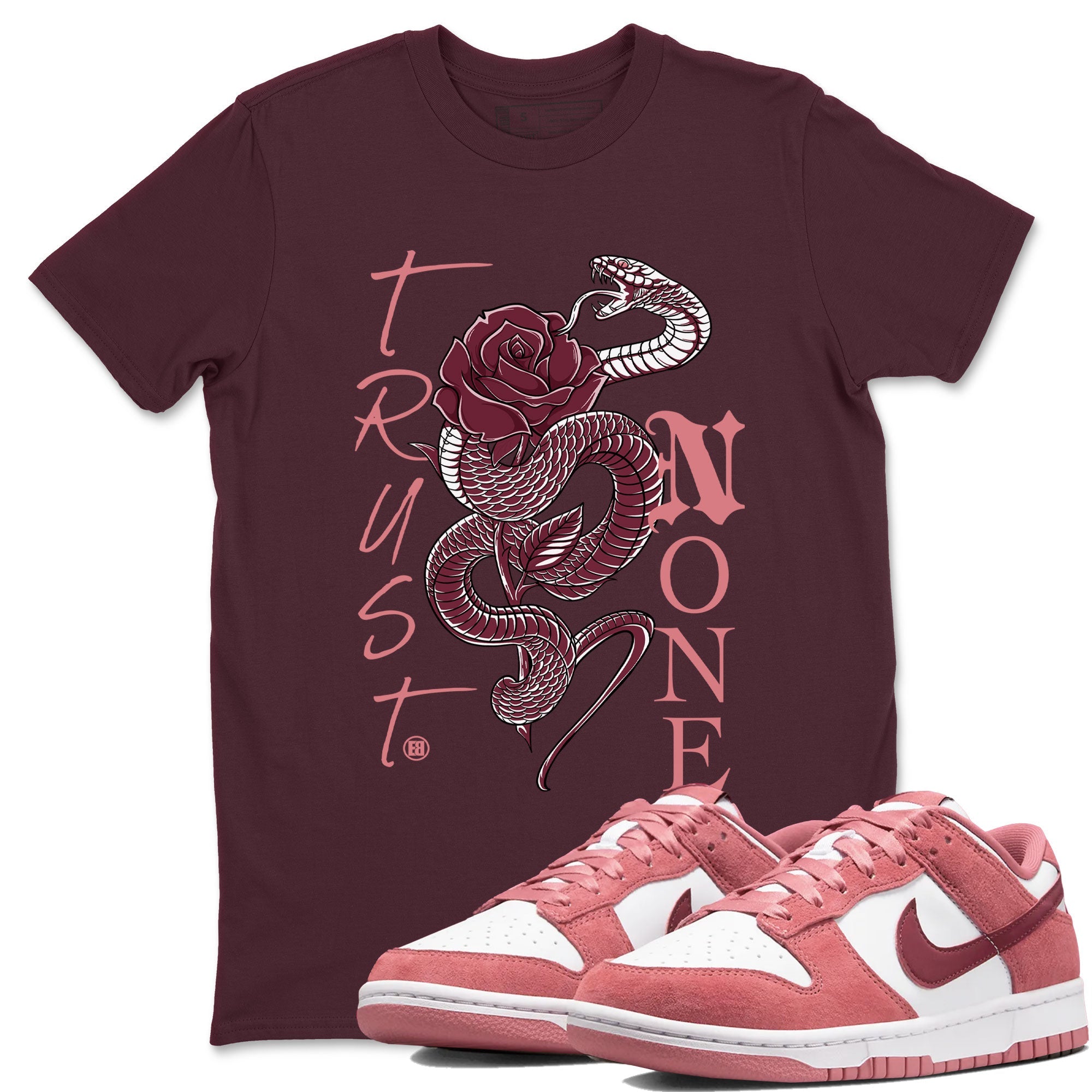 Dunks Valentines Day shirt to match jordans Trust None sneaker tees Dunks Valentine's Day Drip Gear Zone unisex cotton Maroon 1 crew neck shirt