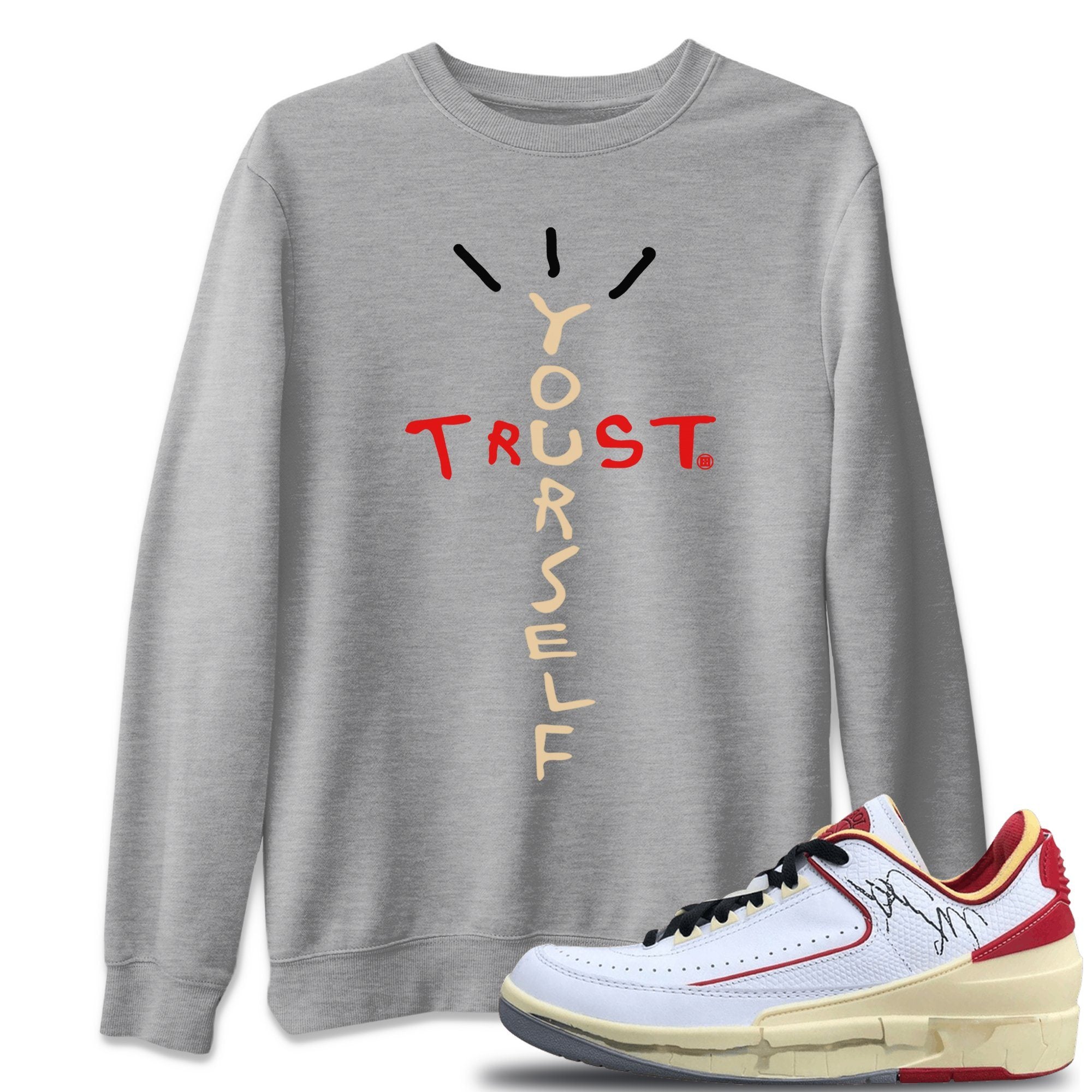 Jordan 2 OFF-WHITE Varsity Red Shirt To Match Jordans Trust Yourself Sneaker Tees Jordan 2 OFF-WHITE Varsity Red Drip Gear Zone Sneaker Matching Clothing Unisex Shirts