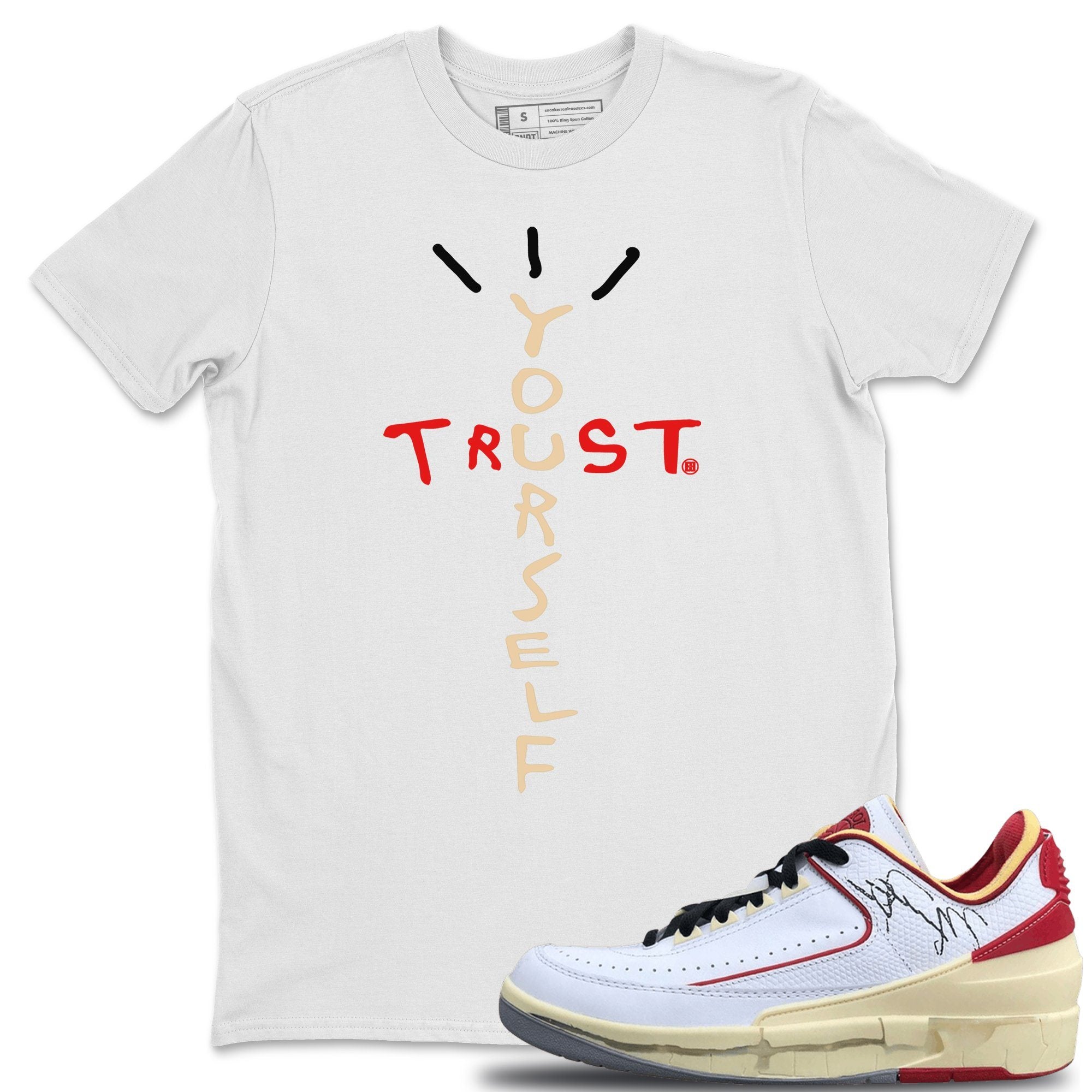 Jordan 2 OFF-WHITE Varsity Red Shirt To Match Jordans Trust Yourself Sneaker Tees Jordan 2 OFF-WHITE Varsity Red Drip Gear Zone Sneaker Matching Clothing Unisex Shirts