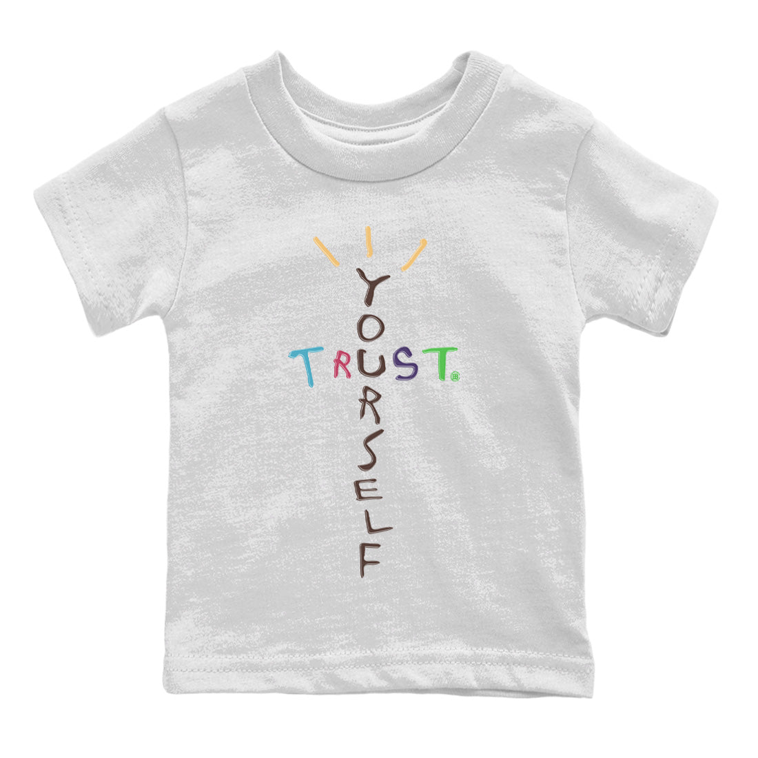 Air Force 1 Undefeated Fauna Brown Sneaker Match Tees Trust Yourself Sneaker Tees Air Force 1 Undefeated Fauna Brown Jordan to match sneaker T-Shirt Kids Shirts