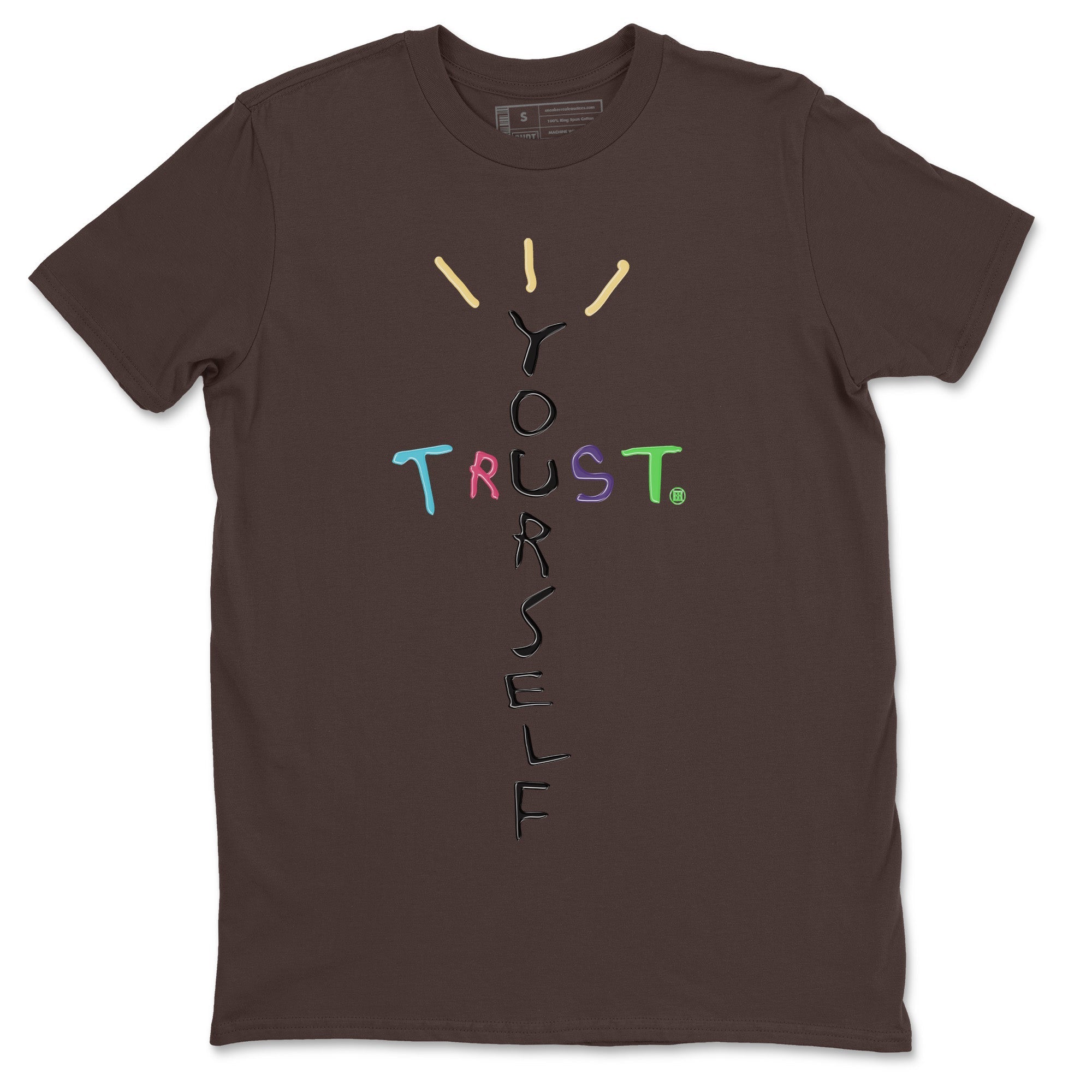 Air Force 1 Undefeated Fauna Brown Sneaker Match Tees Trust Yourself Sneaker Tees Air Force 1 Undefeated Fauna Brown Jordan to match sneaker T-Shirt Crew Neck Shirts