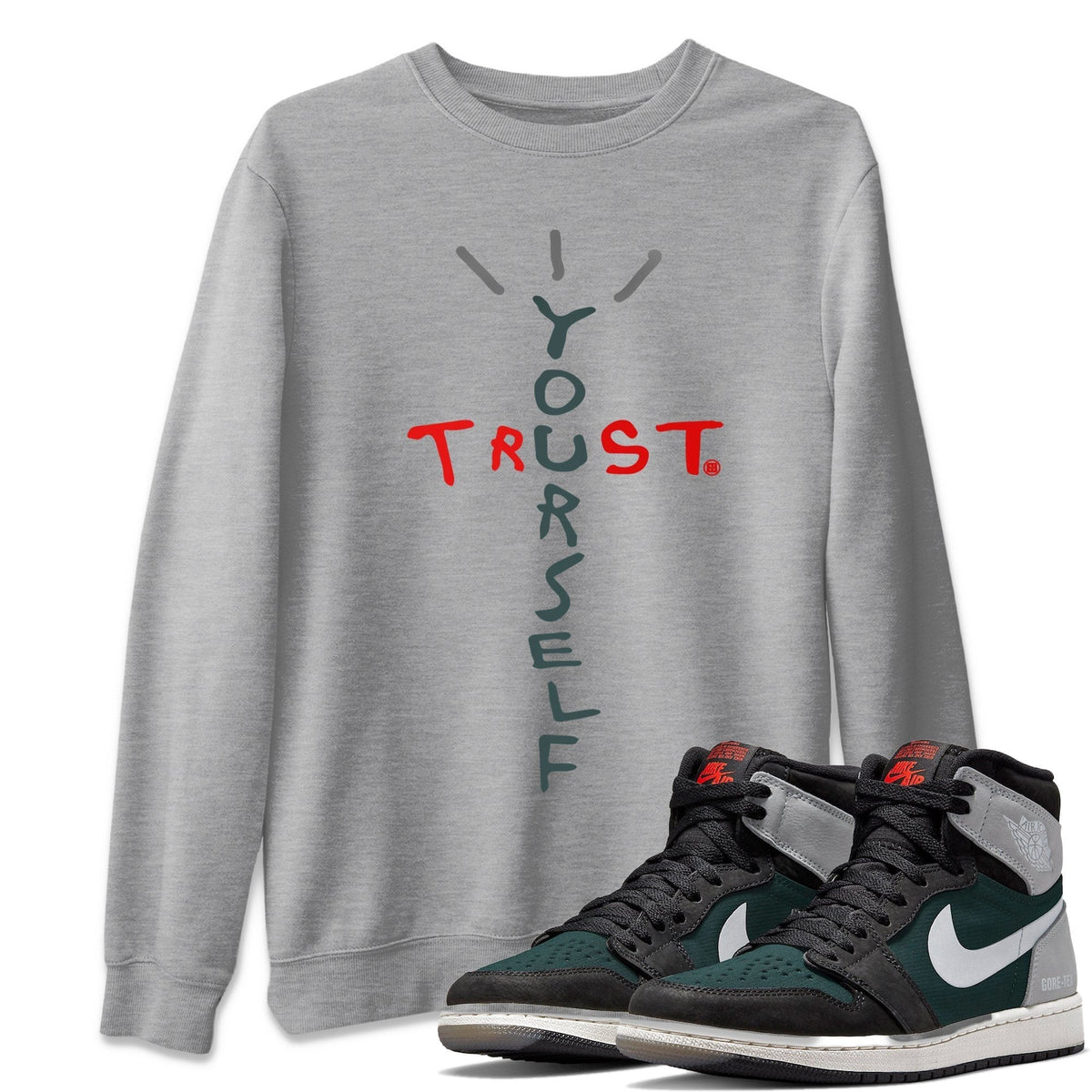 Jordan 1 Element Gore-Tex Black Grey Sneaker Matching T-Shirt Trust Yourself Sneaker Tees Jordan 1 Element Gore-Tex Black Grey Sneaker Release Tees Crew Neck Tees