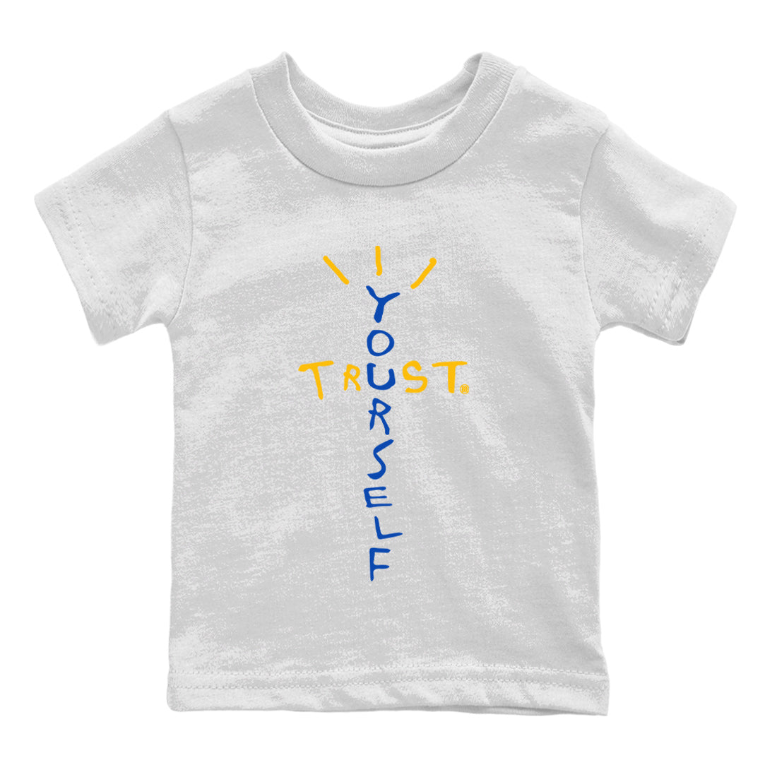 Jordan 1 Game Royal Varsity Maize Sneaker Matching T-Shirt Trust Yourself Sneaker Tees Jordan 1 Game Royal Varsity Maize Sneaker Release Tees Kids Shirts