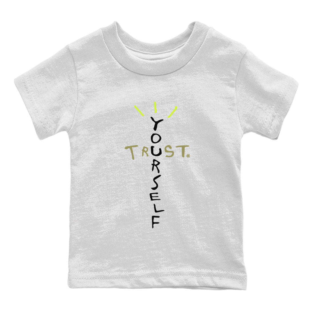 Air Jordan 1 X Travis Scott Golf Olive shirt to match jordans Trust Yourself Streetwear Sneaker Shirt Air Jordan 1 Travis Scott Golf Drip Gear Zone Sneaker Matching Clothing Baby Toddler White 2 T-Shirt