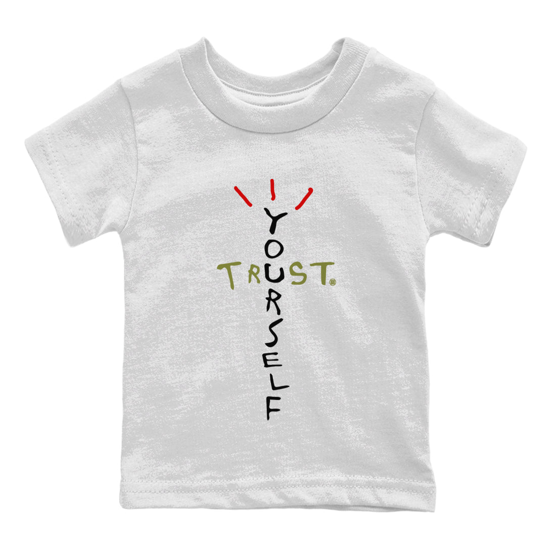 Jordan 1 Travis Scott Olive Sneaker Matching T-Shirt Trust Yourself Sneaker Tees Jordan 1 Travis Scott Olive Sneaker Release Tees Kids Shirts