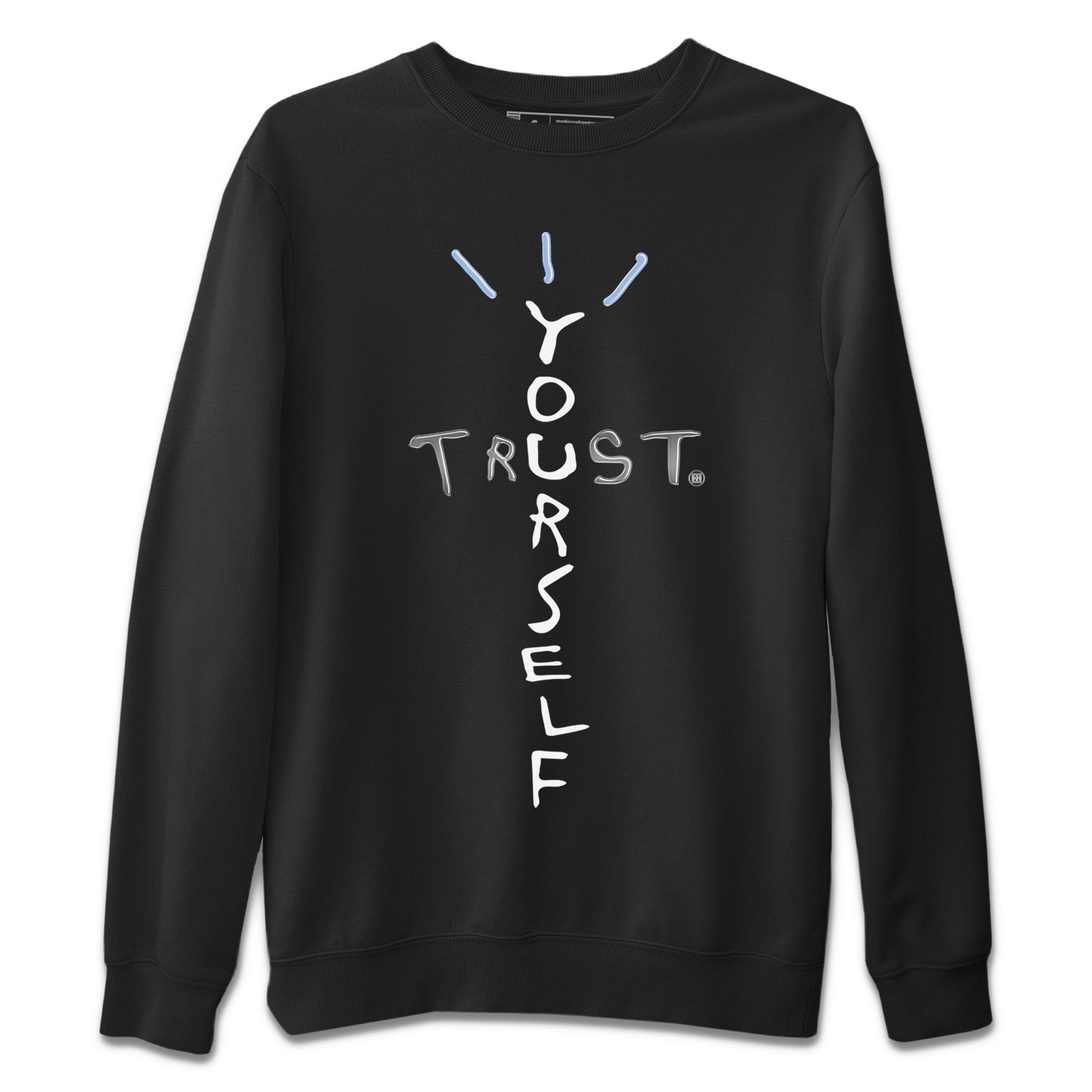 Air Jordan 11 White Cement Sneaker Match Tees Trust Yourself Streetwear Sneaker Shirt Air Jordan 11 Cement Grey Sneaker Release Tees Unisex Shirts Black 2