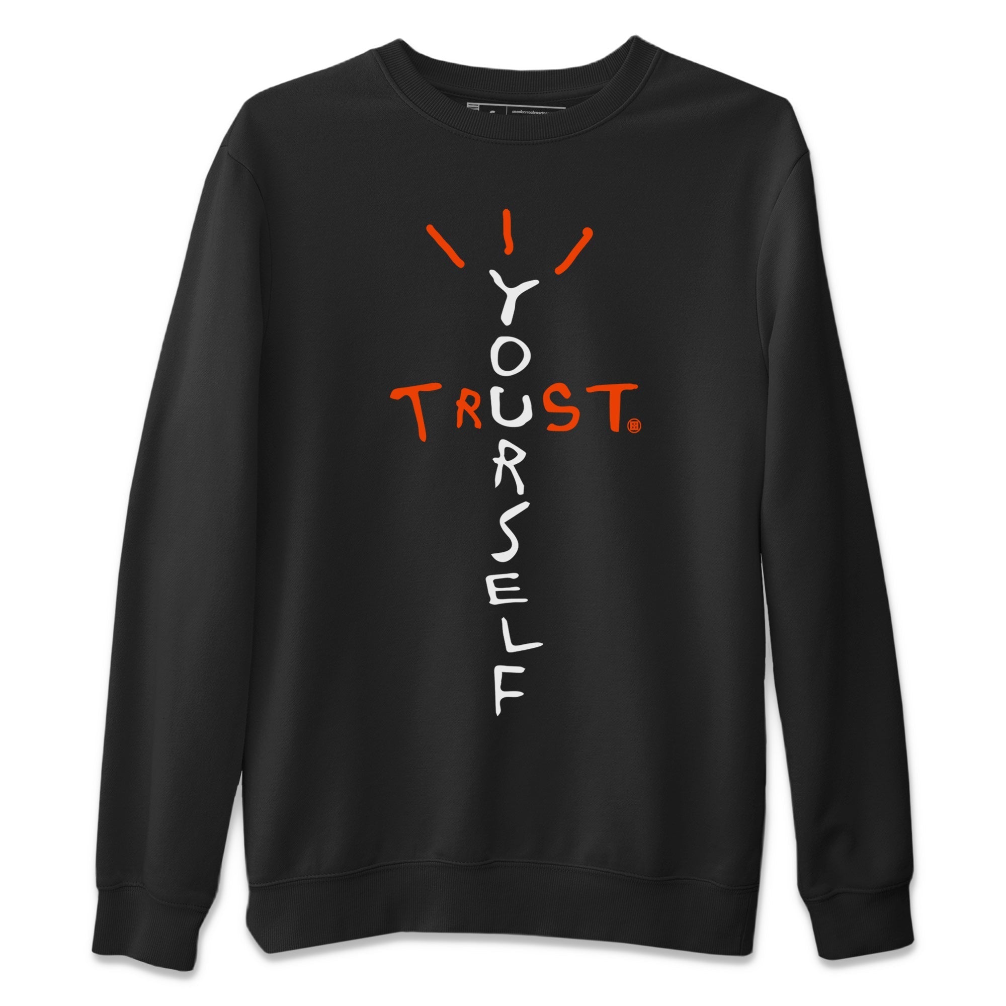 Air Jordan 12 Brilliant Orange Sneaker Match Tees Trust Yourself Streetwear Sneaker Shirt Air Jordan 12 Orange Sneaker Release Tees Unisex Shirts Black 2