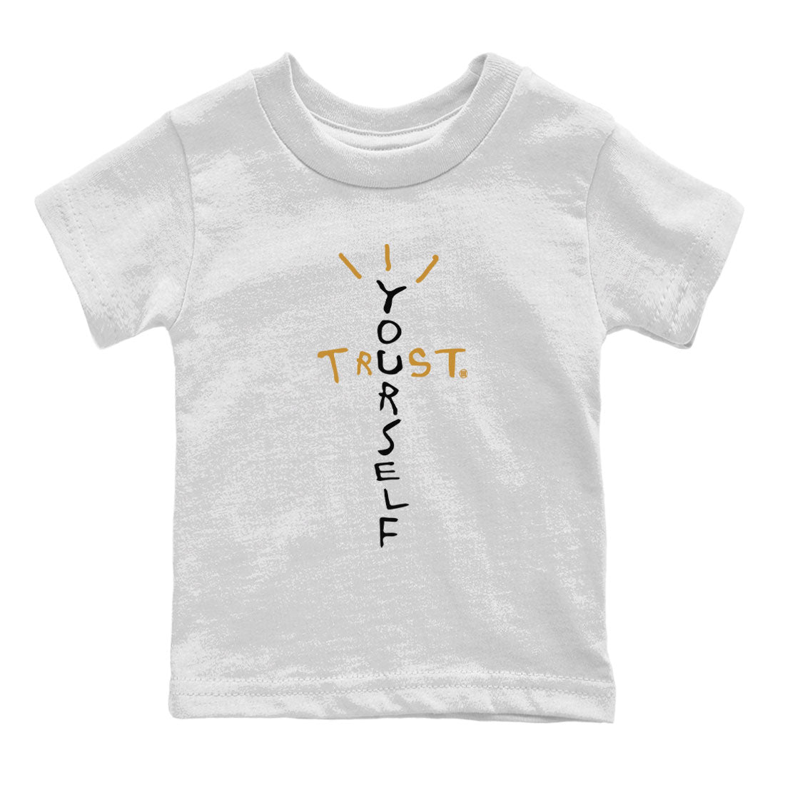 Air Jordan 13 Retro Wheat shirt to match jordans Trust Yourself Streetwear Sneaker Shirt Air Jordan 13 Wheat Drip Gear Zone Sneaker Matching Clothing Baby Toddler White 2 T-Shirt