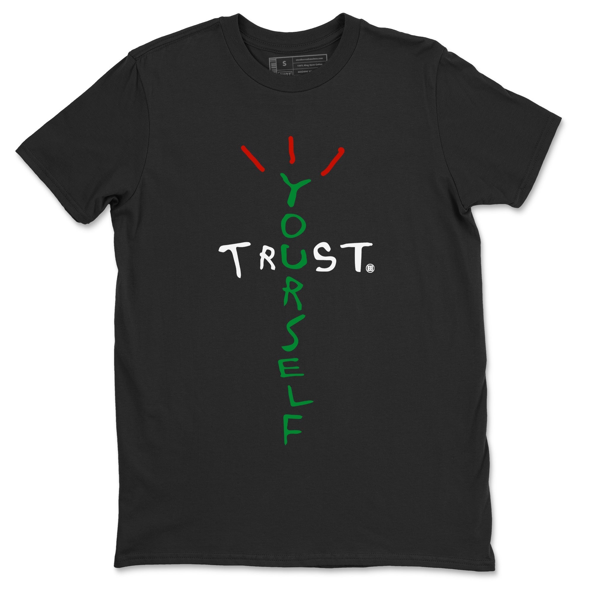 Air Jordan 3 Lucky Green Sneaker Match Tees Trust Yourself Streetwear Sneaker Shirt Air Jordan 3 Retro Lucky Green Shirt Unisex Shirts Black 2